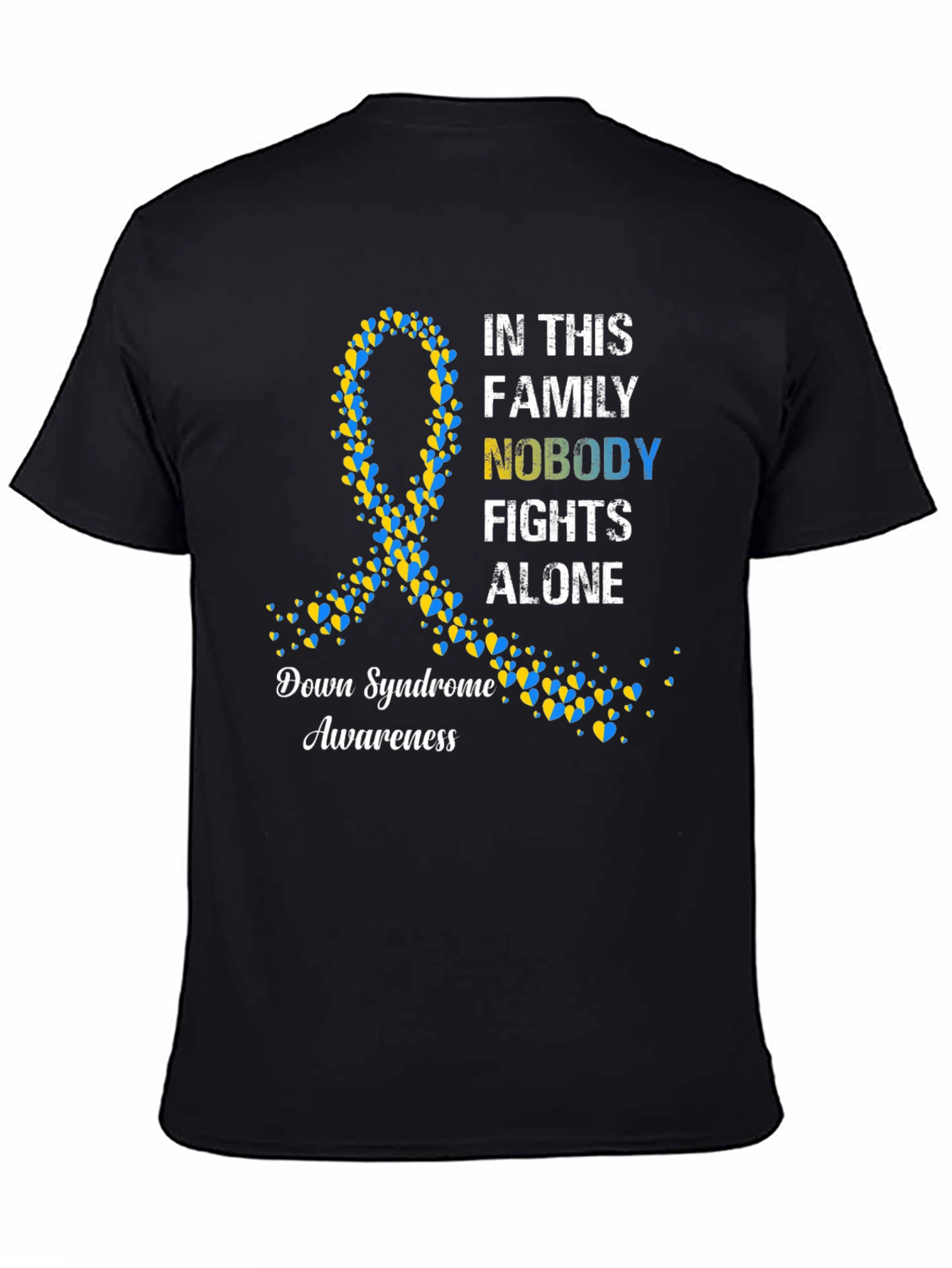 Down Syndrome Awareness T-Shirt - Nobody Fights Alone