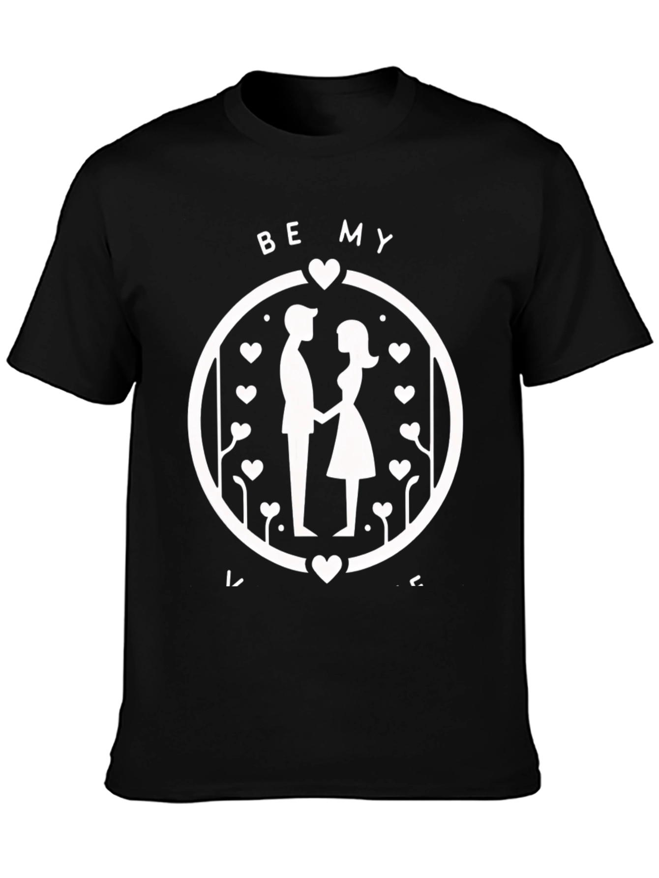 Be My Valentine T-Shirt - Couple Graphic Tee