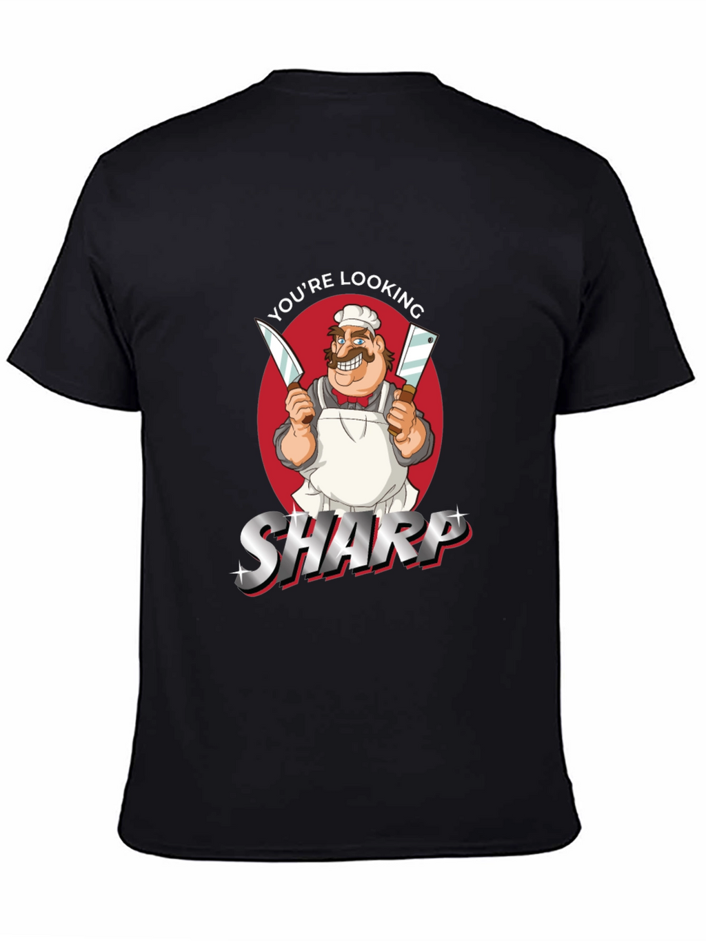 Youre Looking Sharp Graphic Novelty T-Shirt