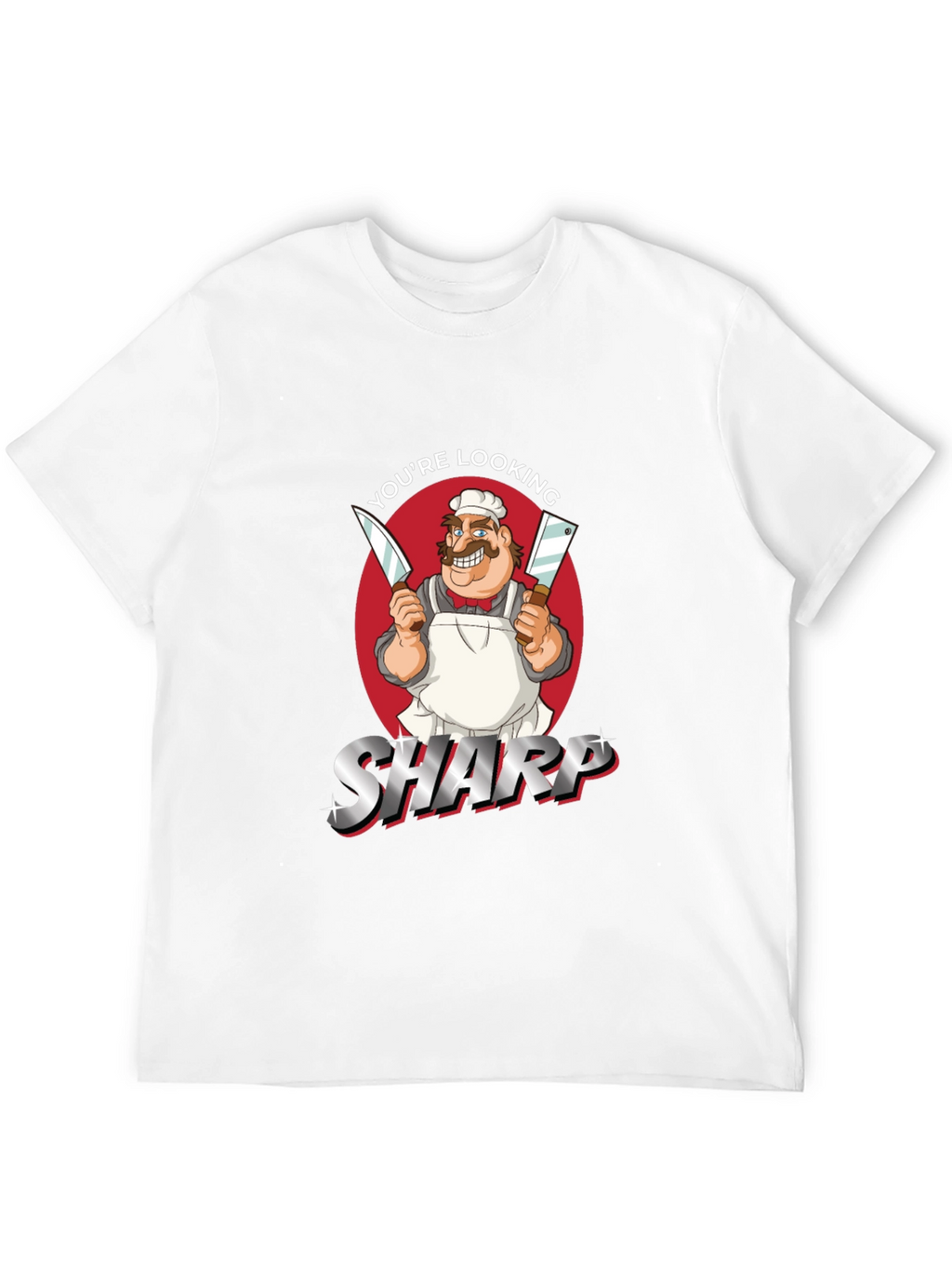 Youre Looking Sharp Graphic Novelty T-Shirt