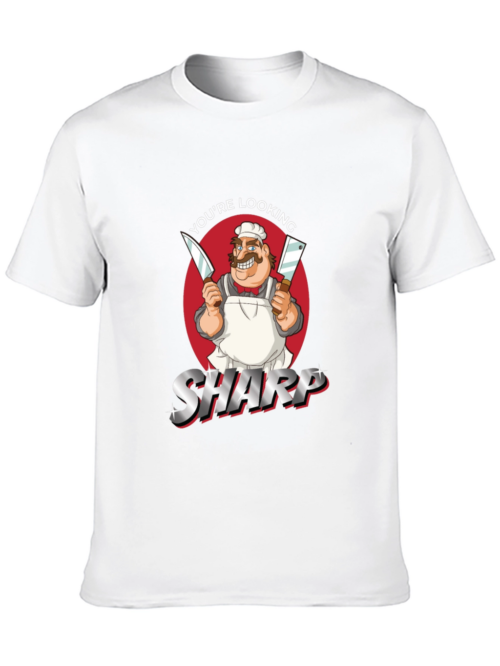 Youre Looking Sharp Graphic Novelty T-Shirt