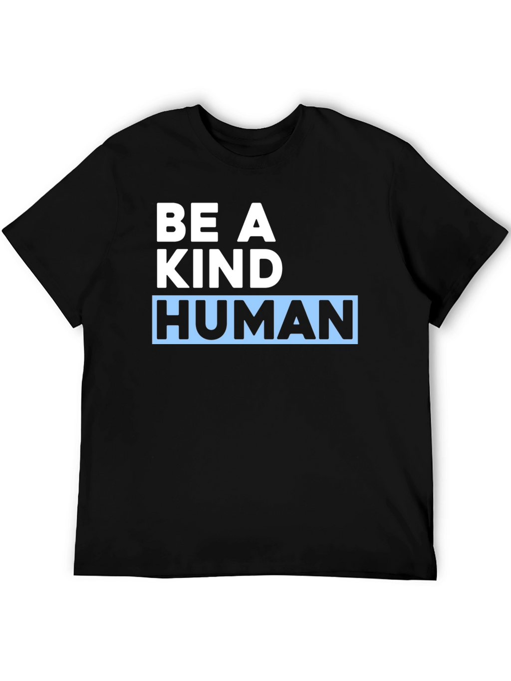 Be a Kind Human Black T-Shirt