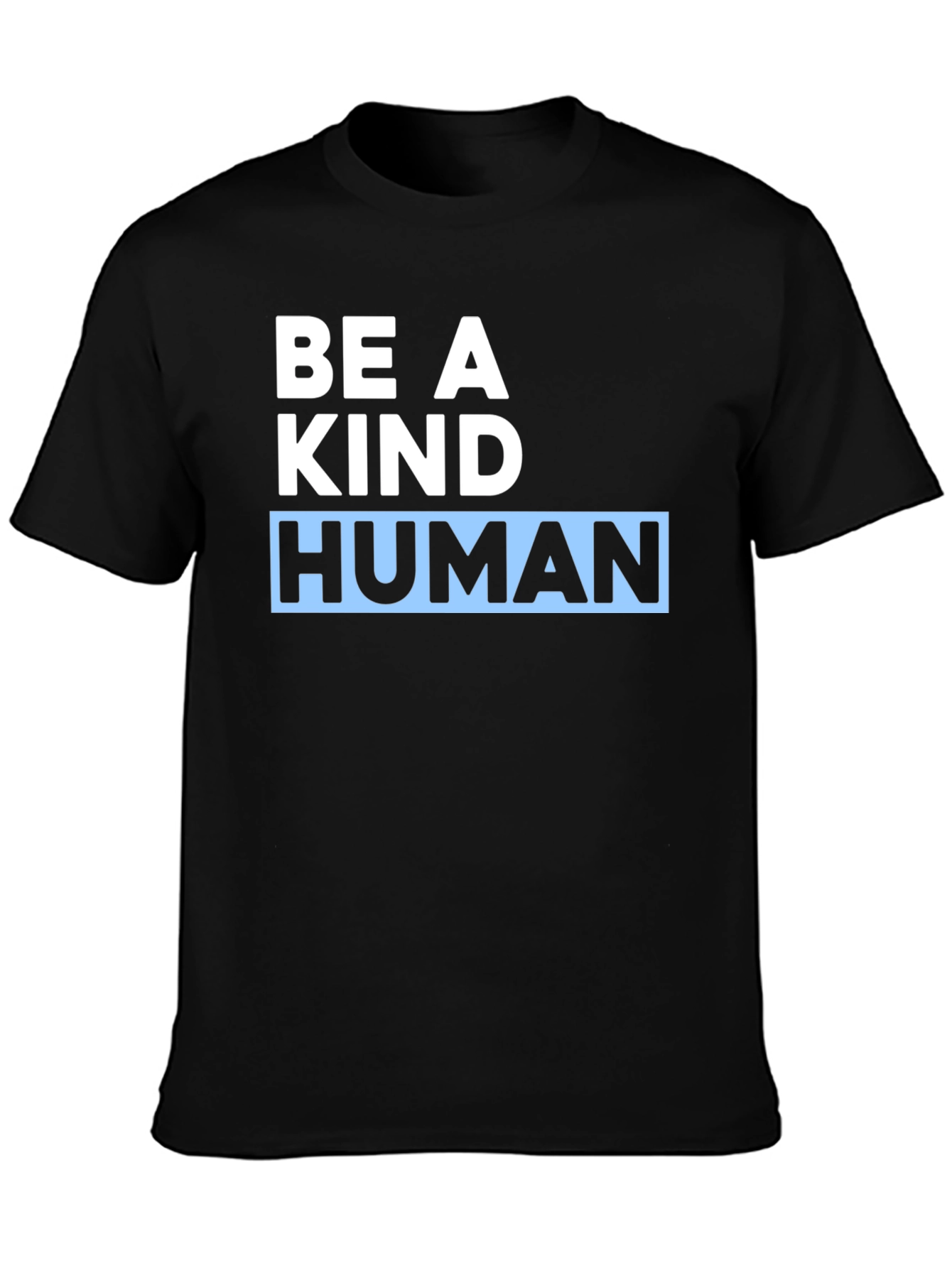 Be a Kind Human Black T-Shirt