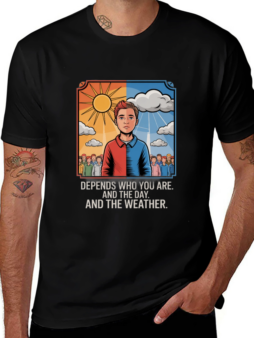 Depends T-Shirt: Sun or Clouds