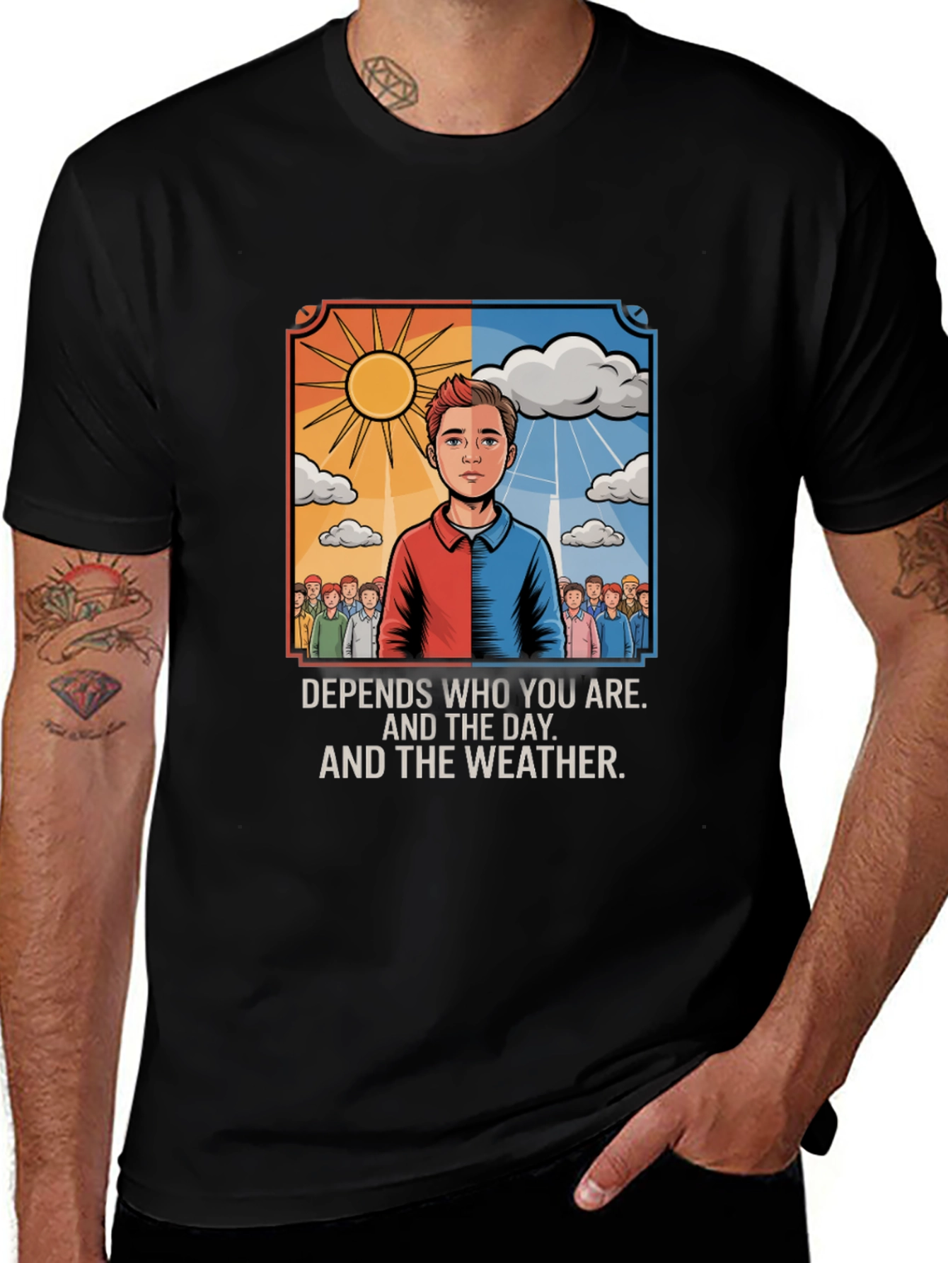 Depends T-Shirt: Sun or Clouds
