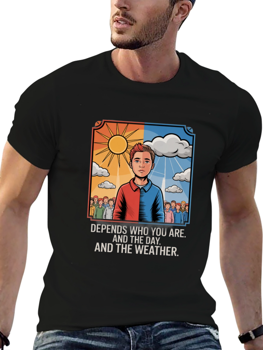 Depends T-Shirt: Sun or Clouds