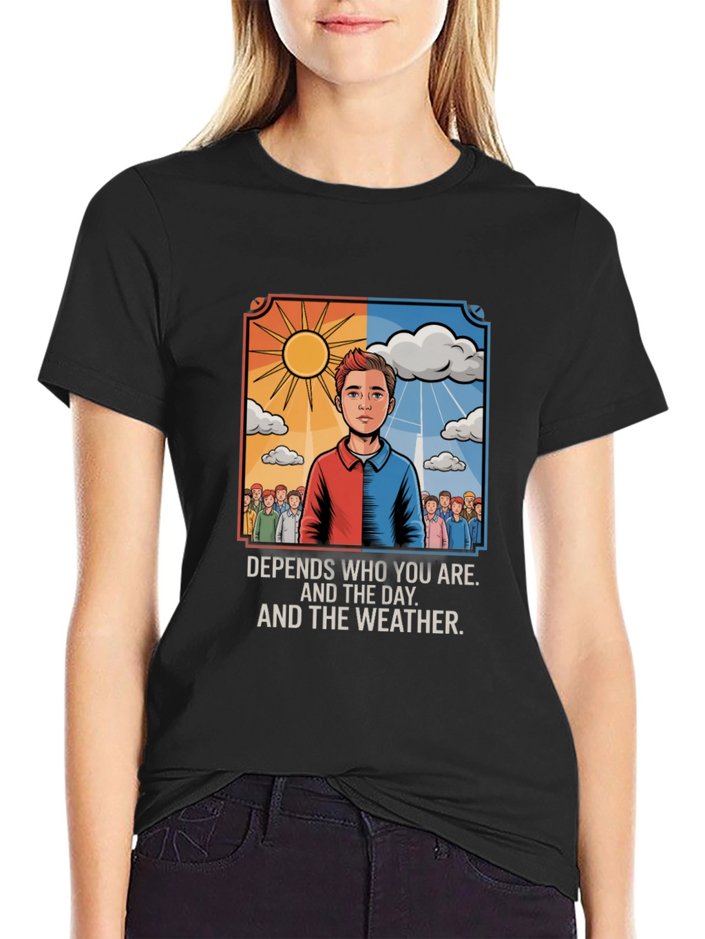 Depends T-Shirt: Sun or Clouds