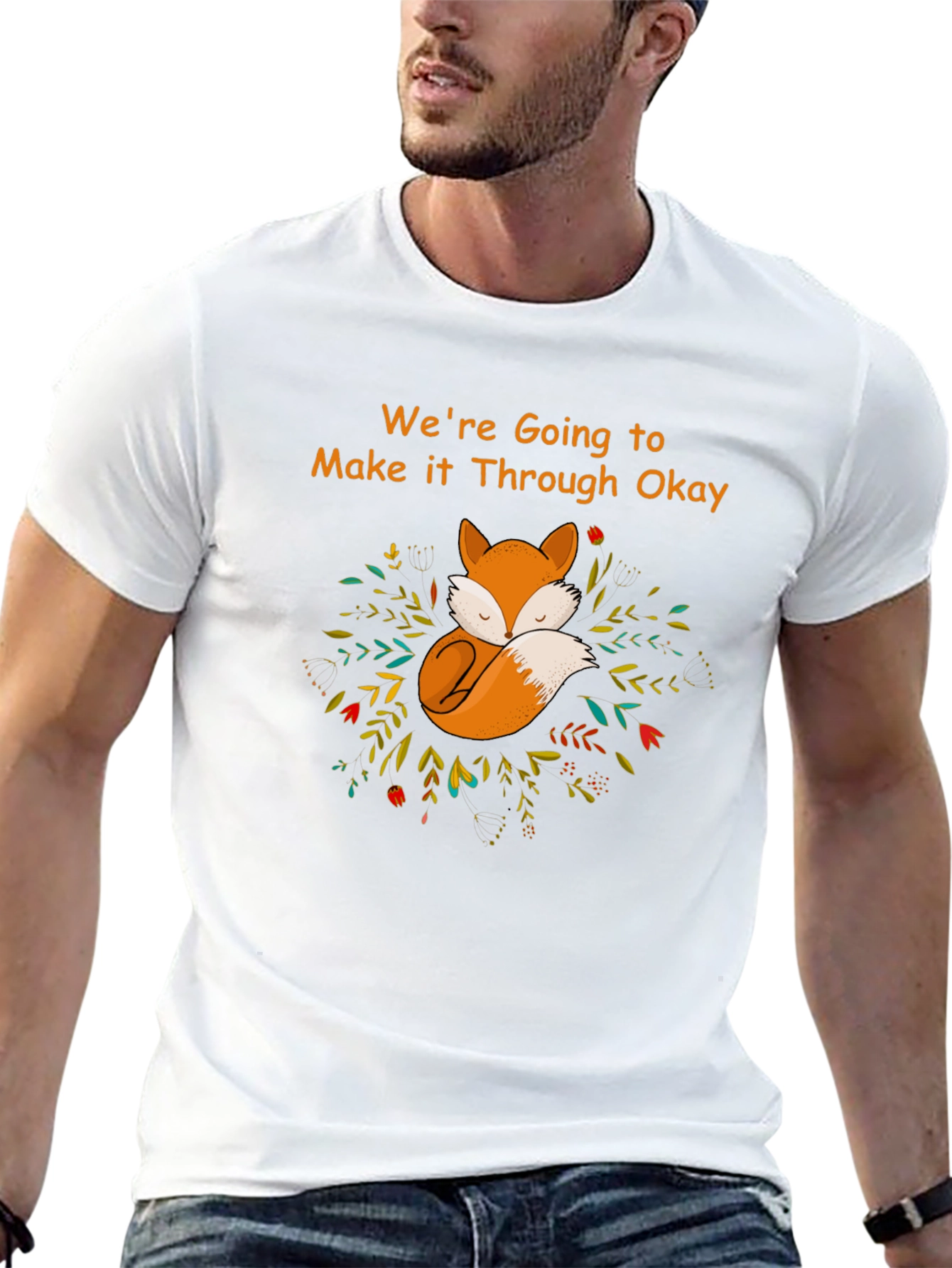 Cozy Fox Graphic T-Shirt - Were Going to Make it Through Okay
