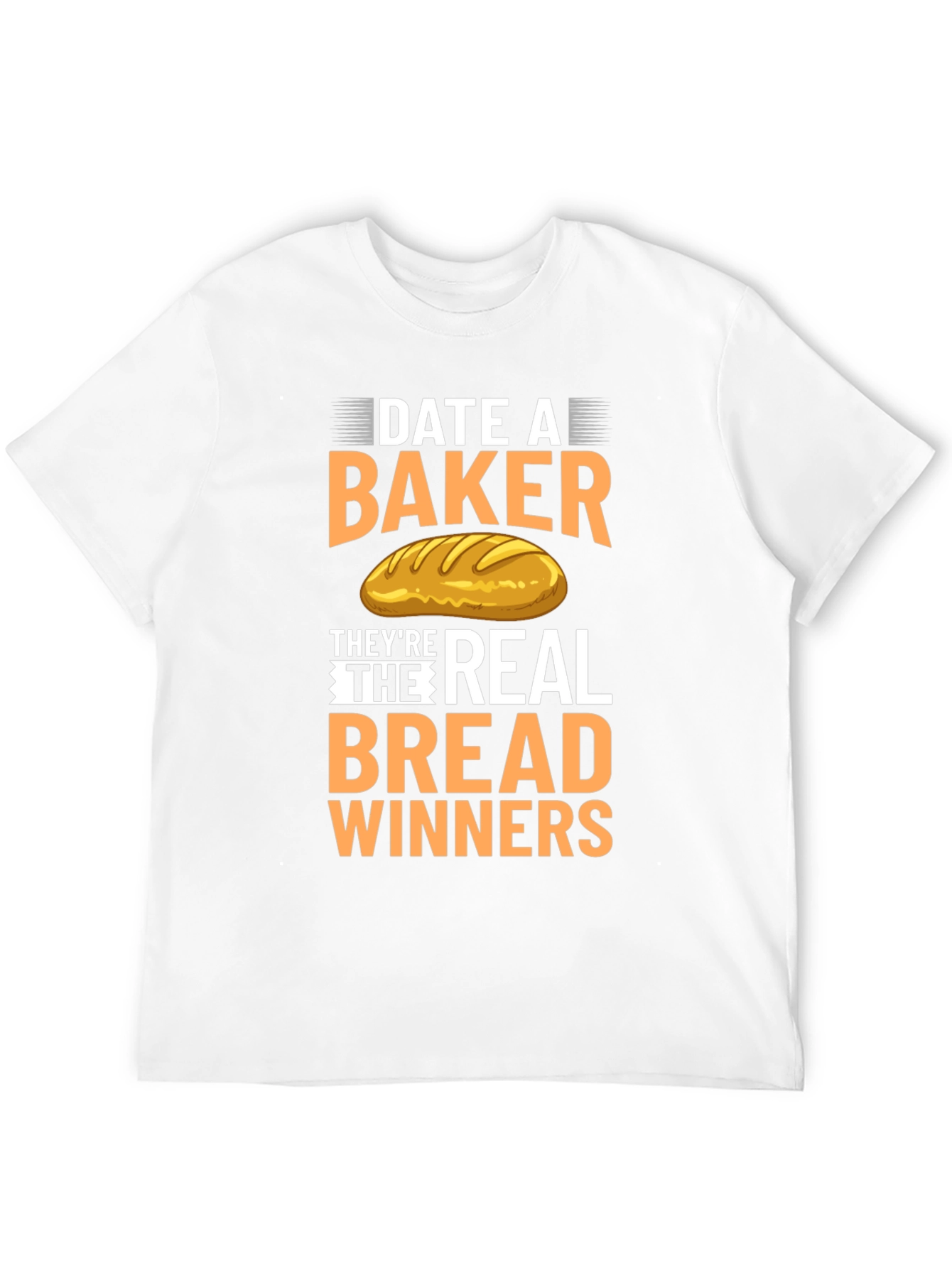 Date A Baker T-Shirt: Bread Winners Tee