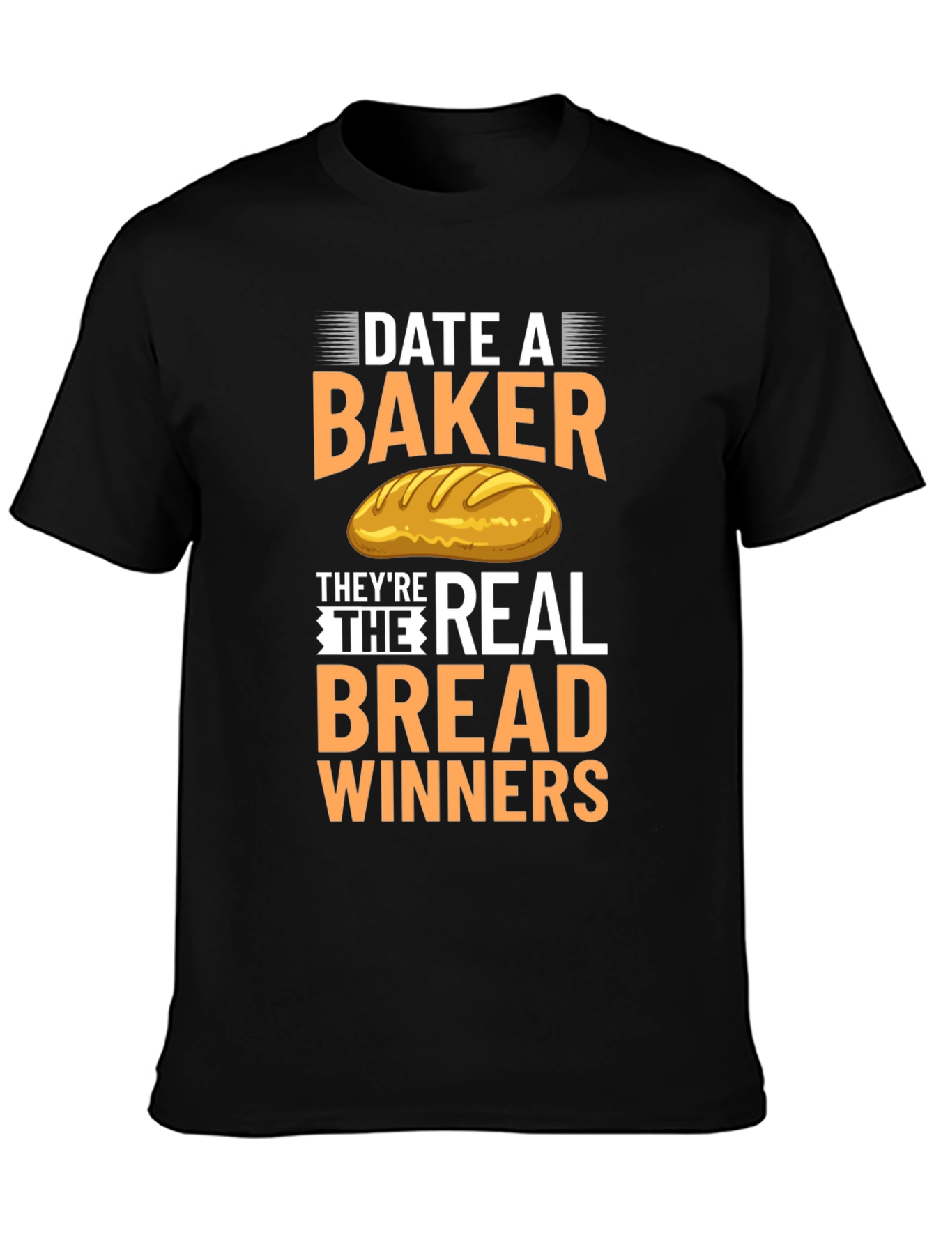 Date A Baker T-Shirt: Bread Winners Tee