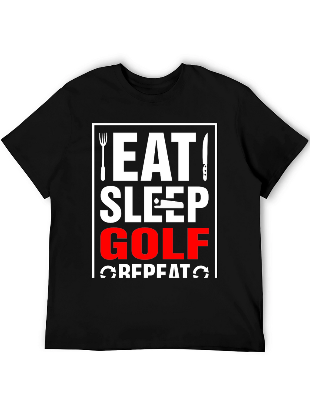 Eat Sleep Golf Repeat T-Shirt