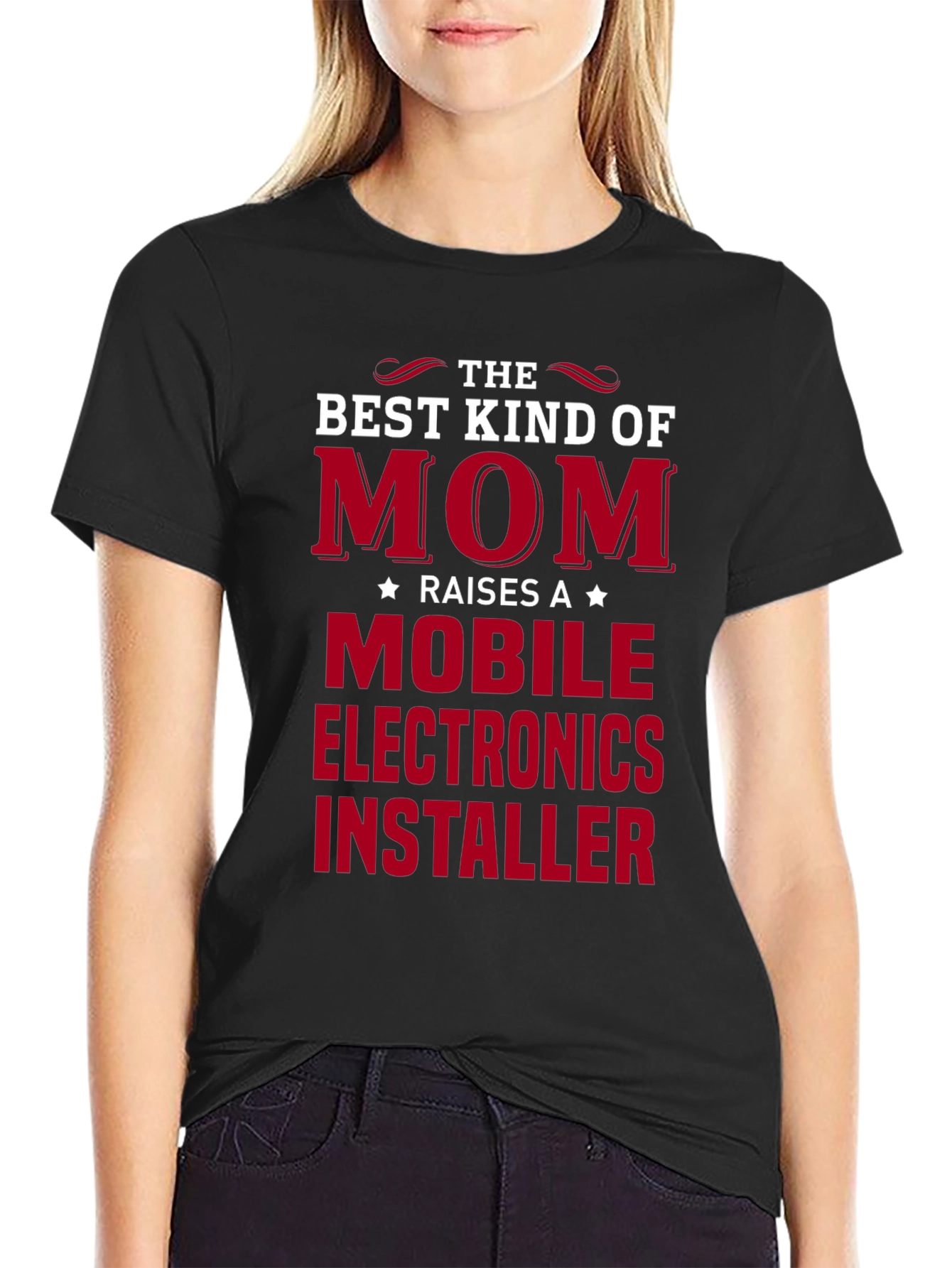 Best Kind of Mom Mobile Electronics Installer T-Shirt