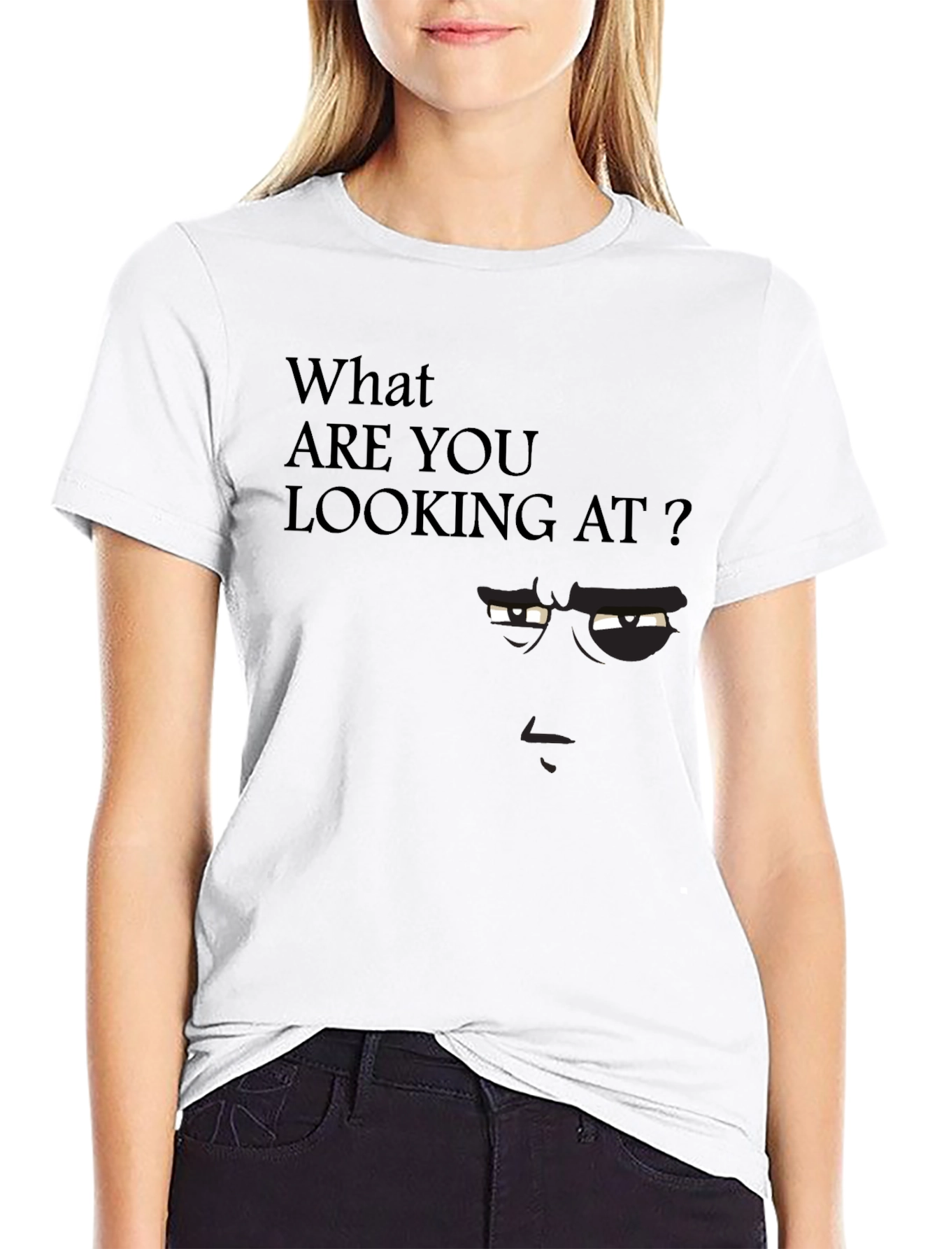 What Are You Looking At? Graphic Tee