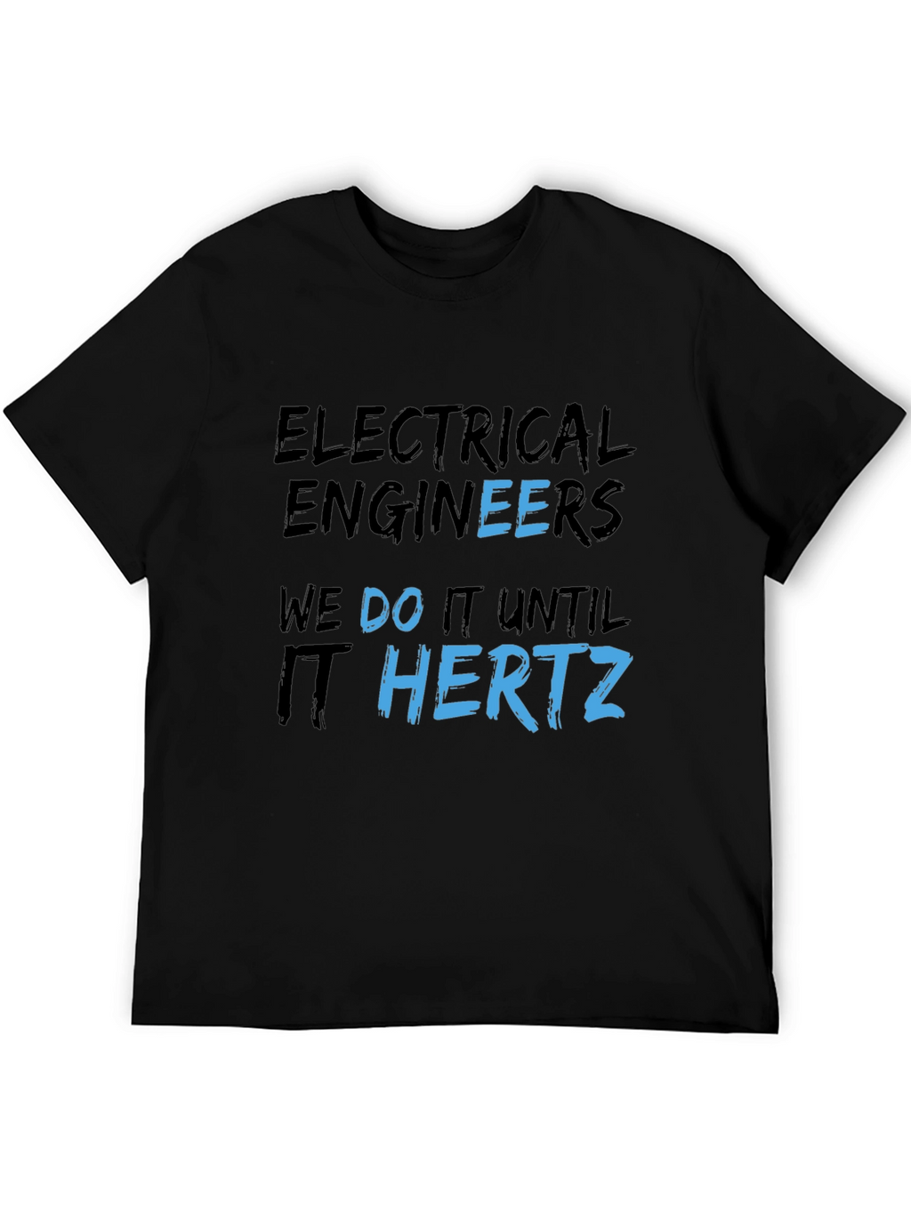 Electrical Engineer Humor T-Shirt