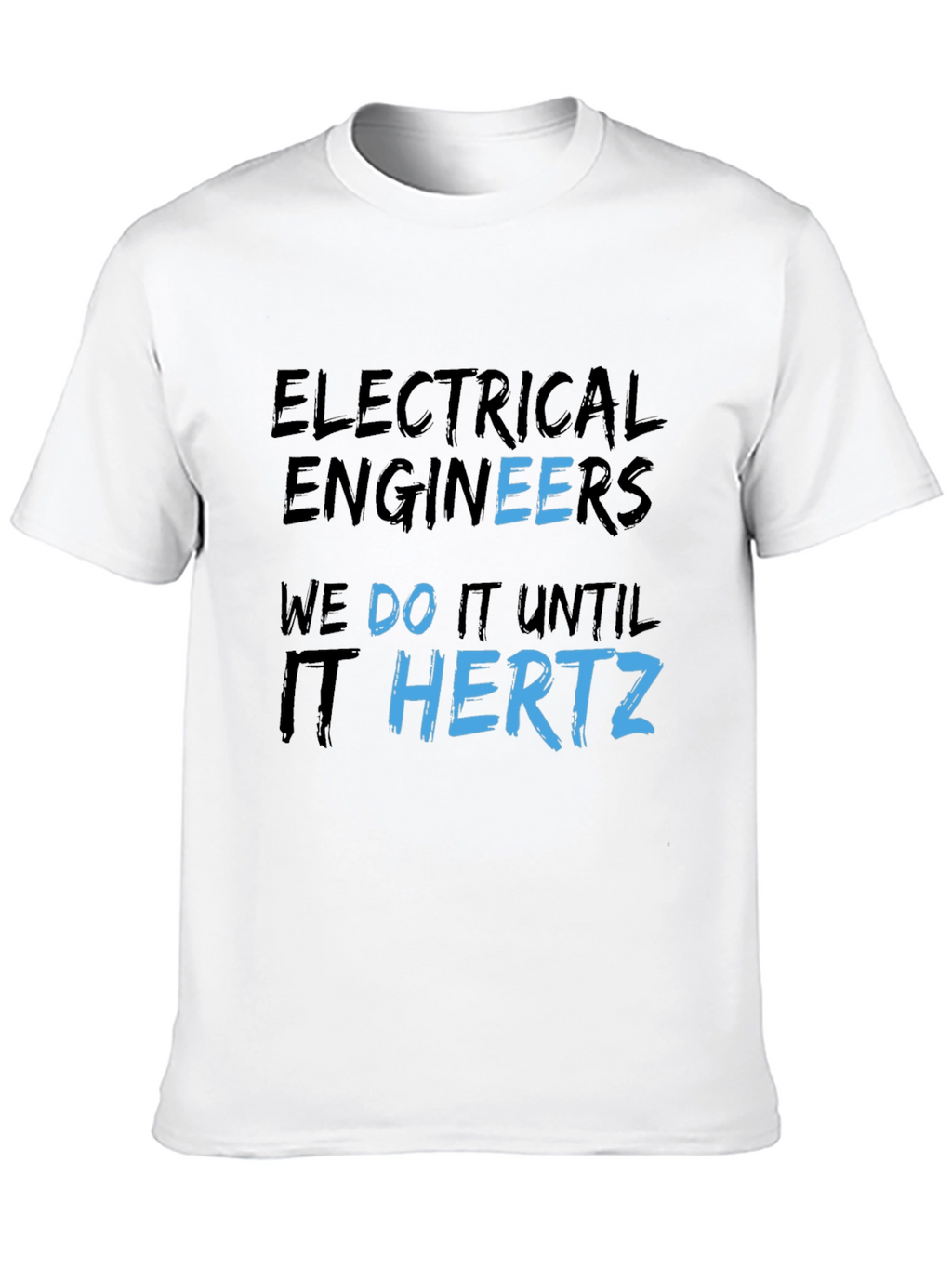 Electrical Engineer Humor T-Shirt