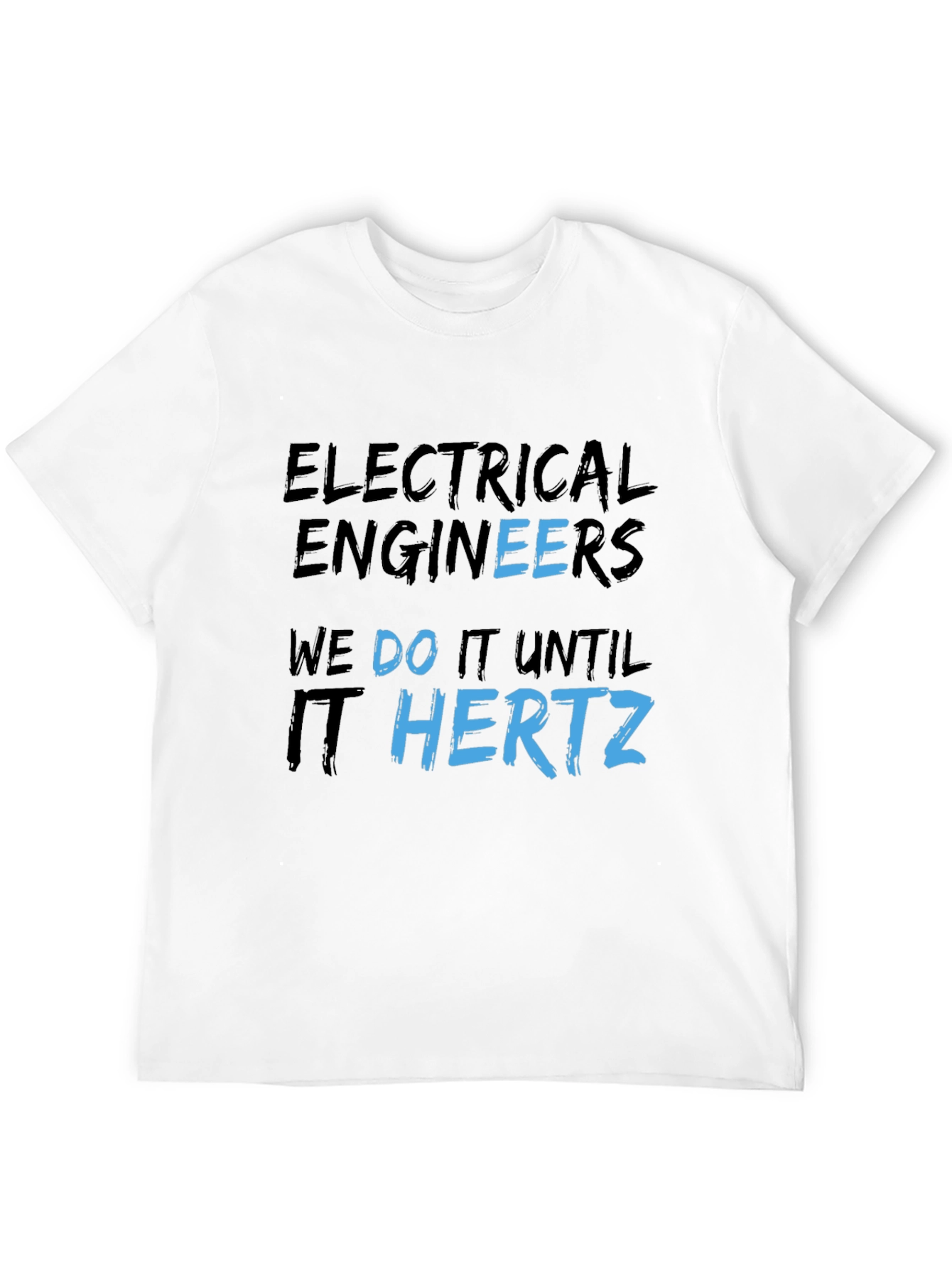 Electrical Engineer Humor T-Shirt