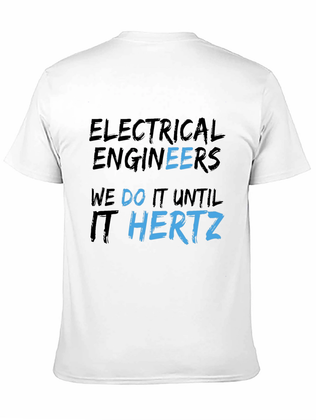 Electrical Engineer Humor T-Shirt