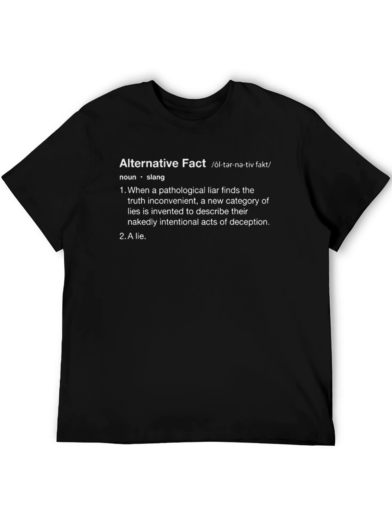 Alternative Fact Definition T-Shirt