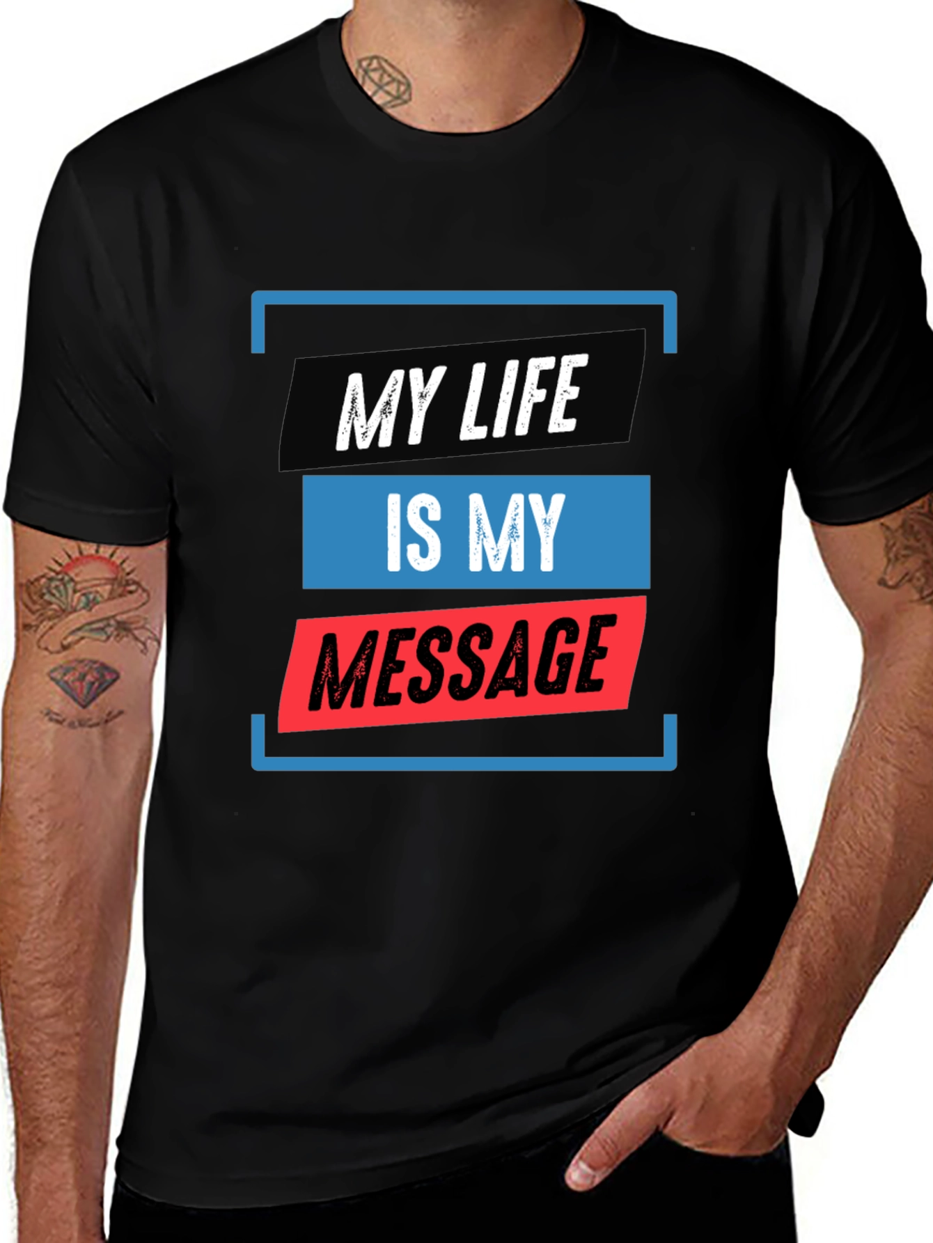 My Life Is My Message Graphic Tee