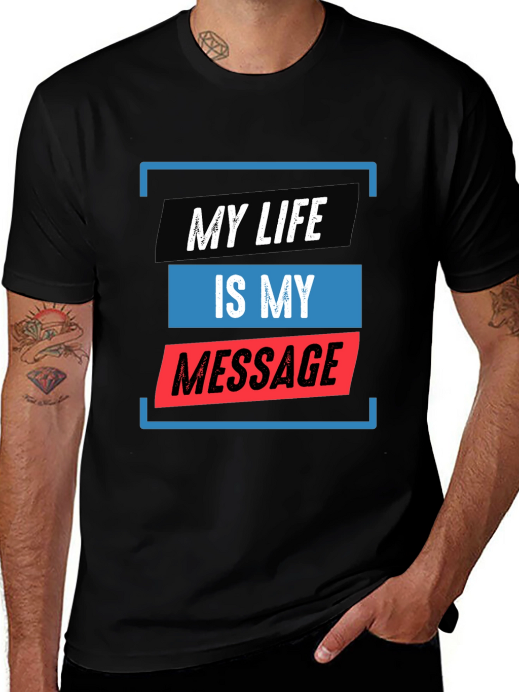 My Life Is My Message Graphic Tee