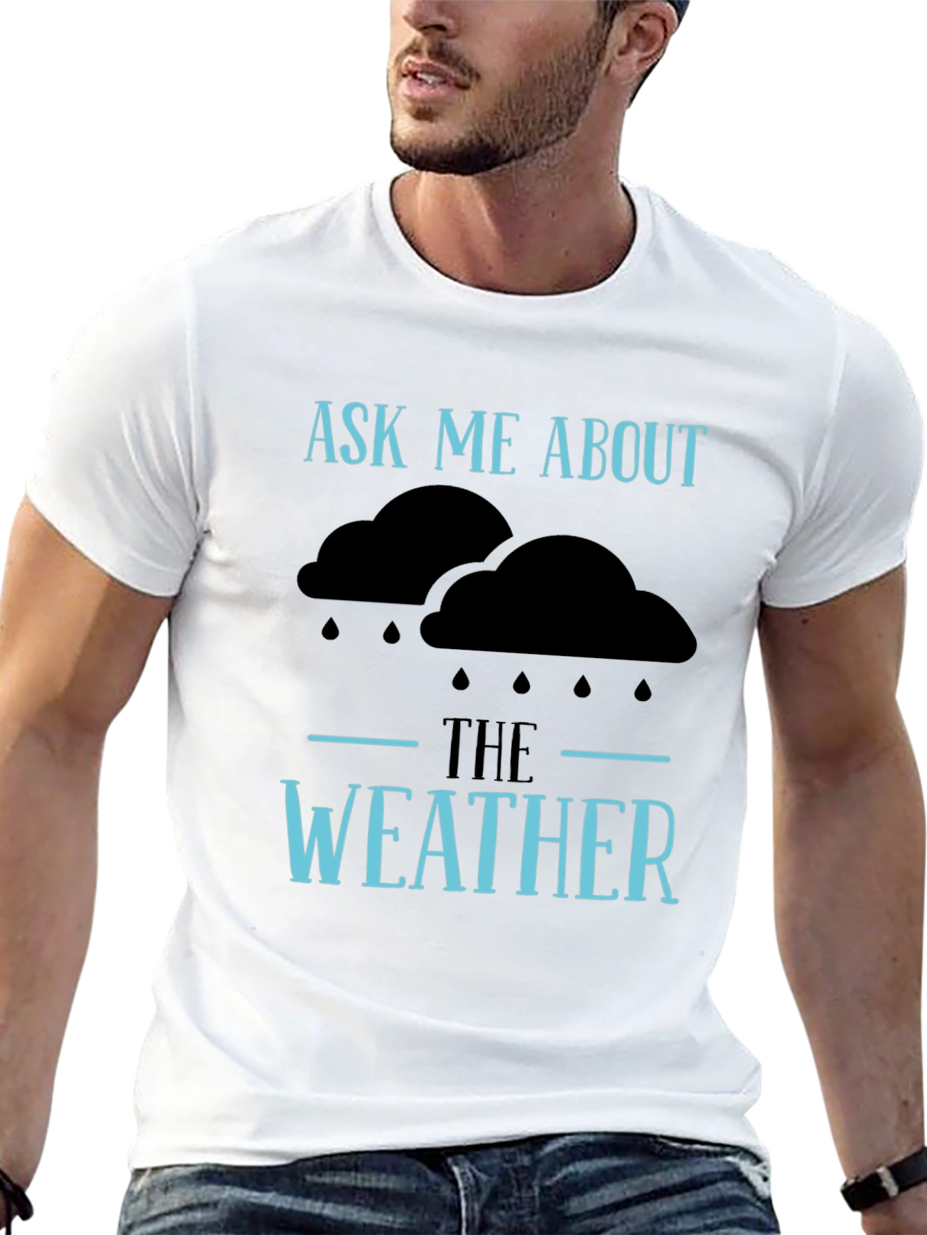 Ask Me About The Weather T-Shirt - Funny Conversation Starter
