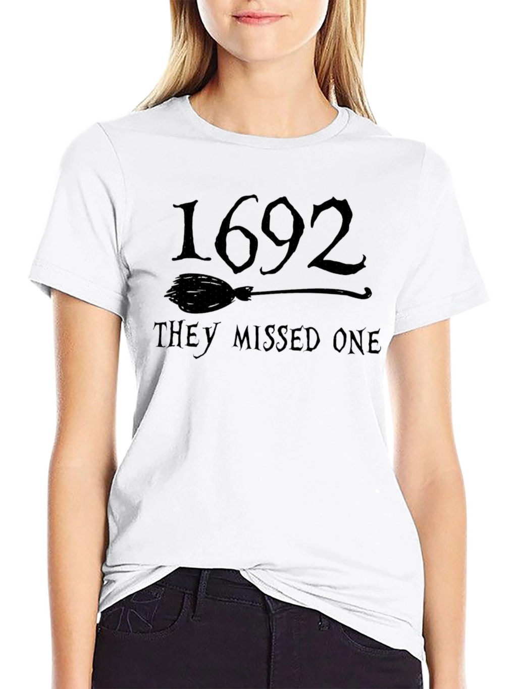 1692 They Missed One T-Shirt