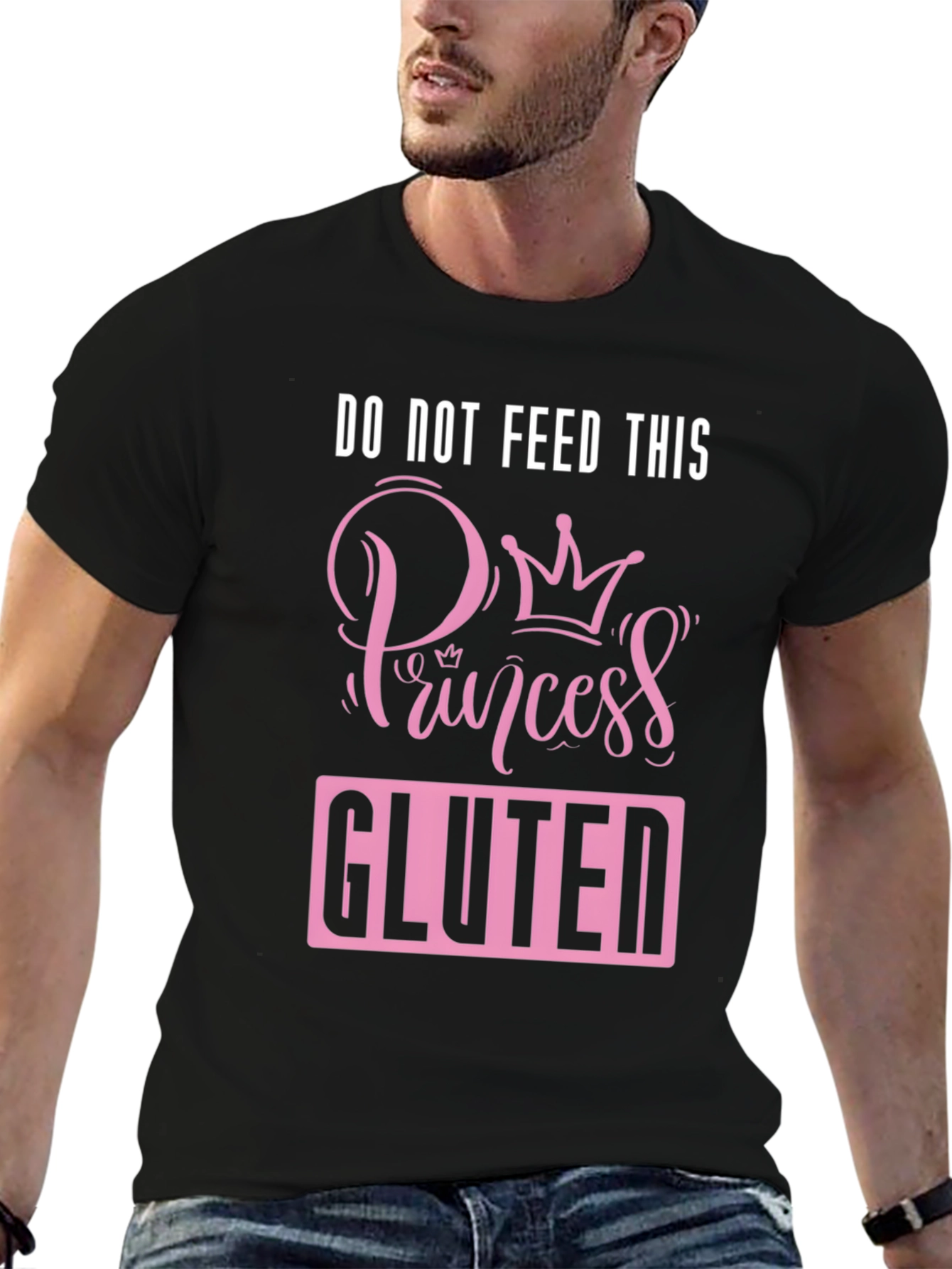 Do Not Feed This Princess Gluten Funny T-Shirt