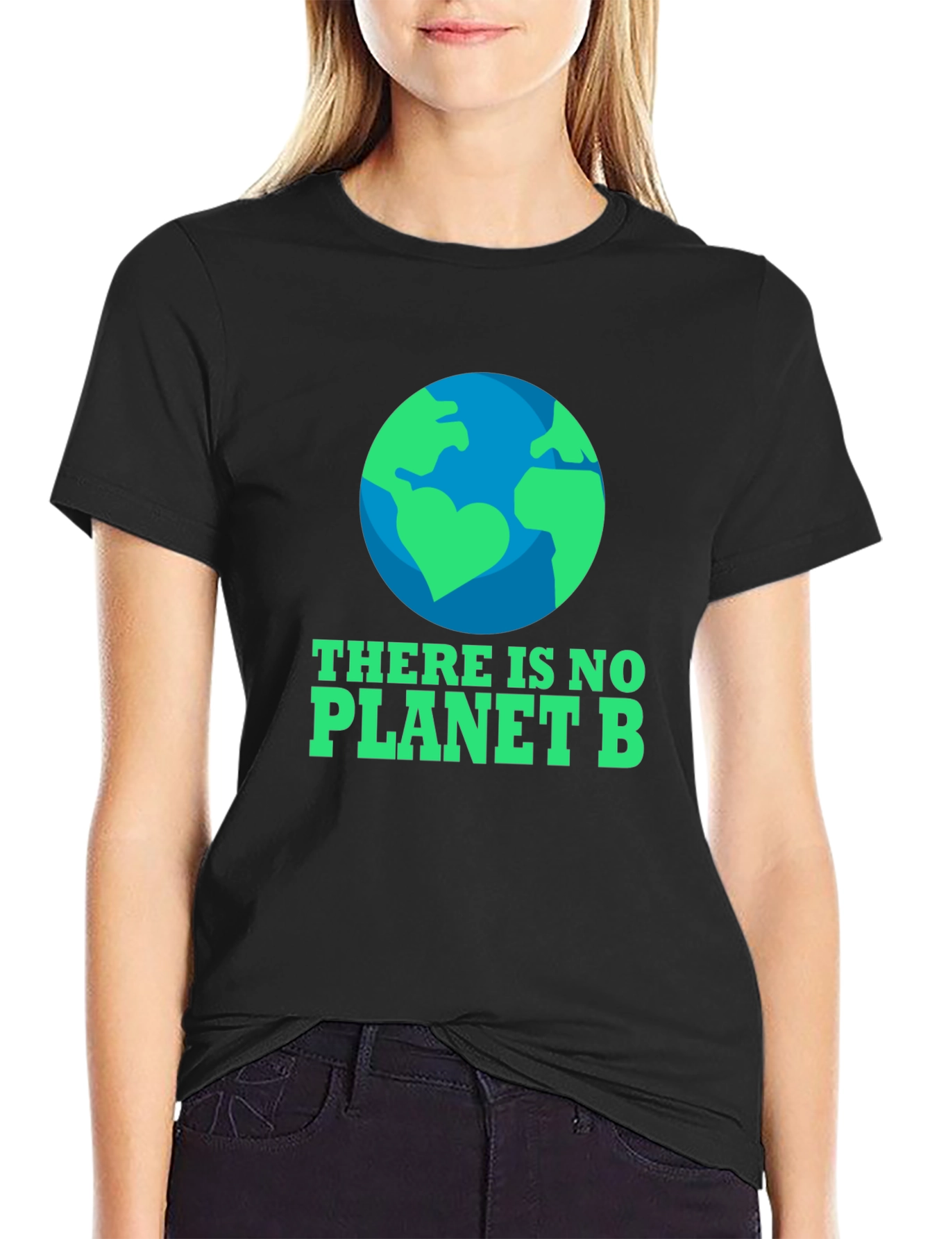 Eco-Friendly There Is No Planet B Graphic T-Shirt