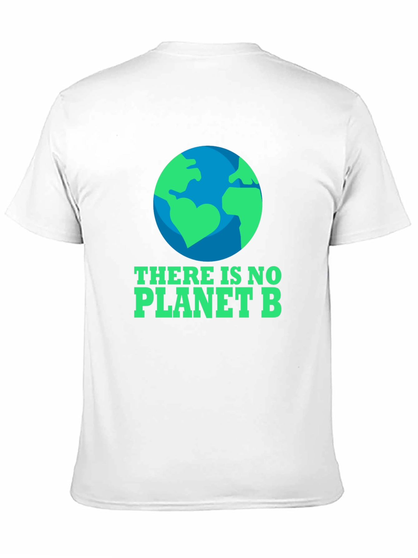 Eco-Friendly There Is No Planet B Graphic T-Shirt