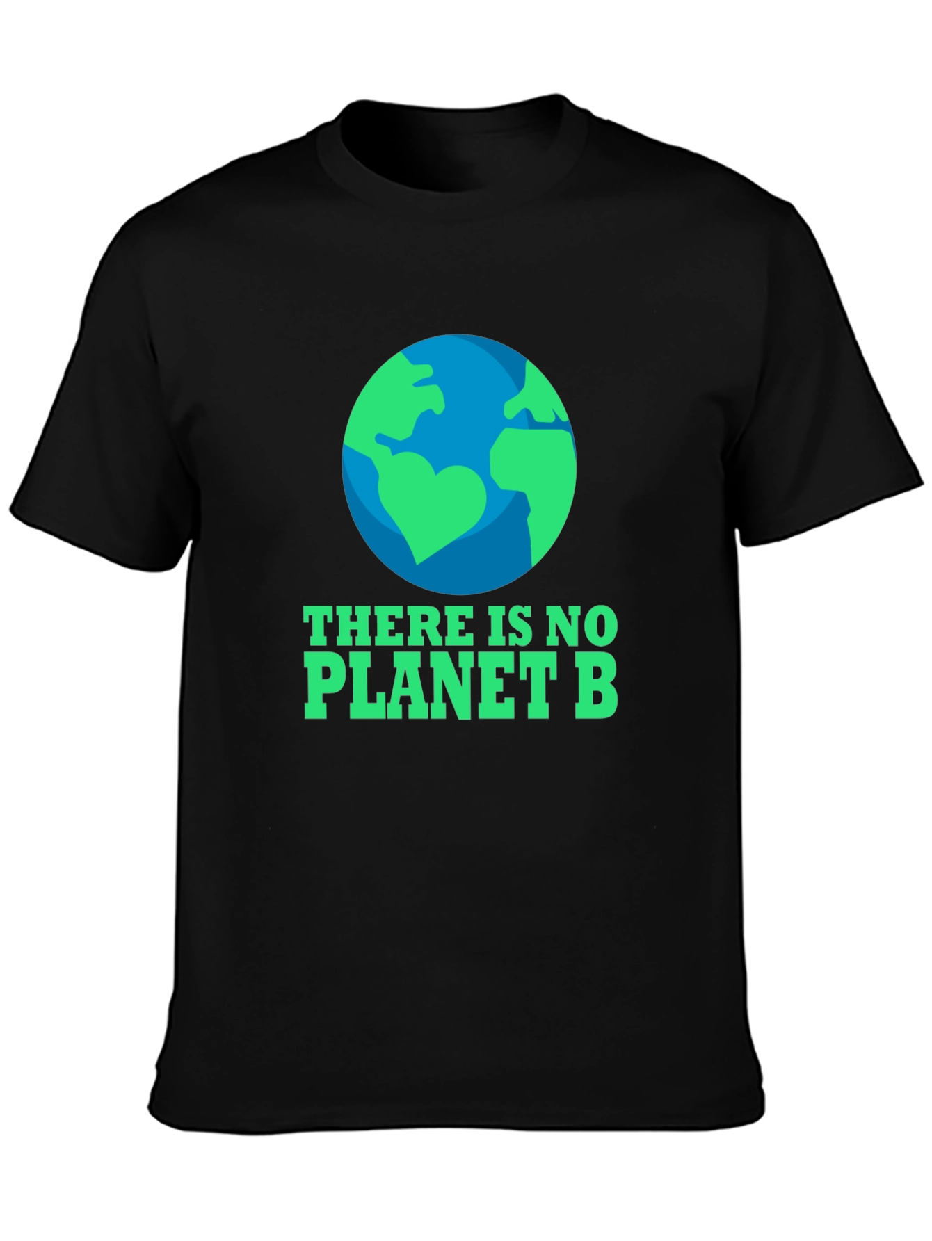 Eco-Friendly There Is No Planet B Graphic T-Shirt