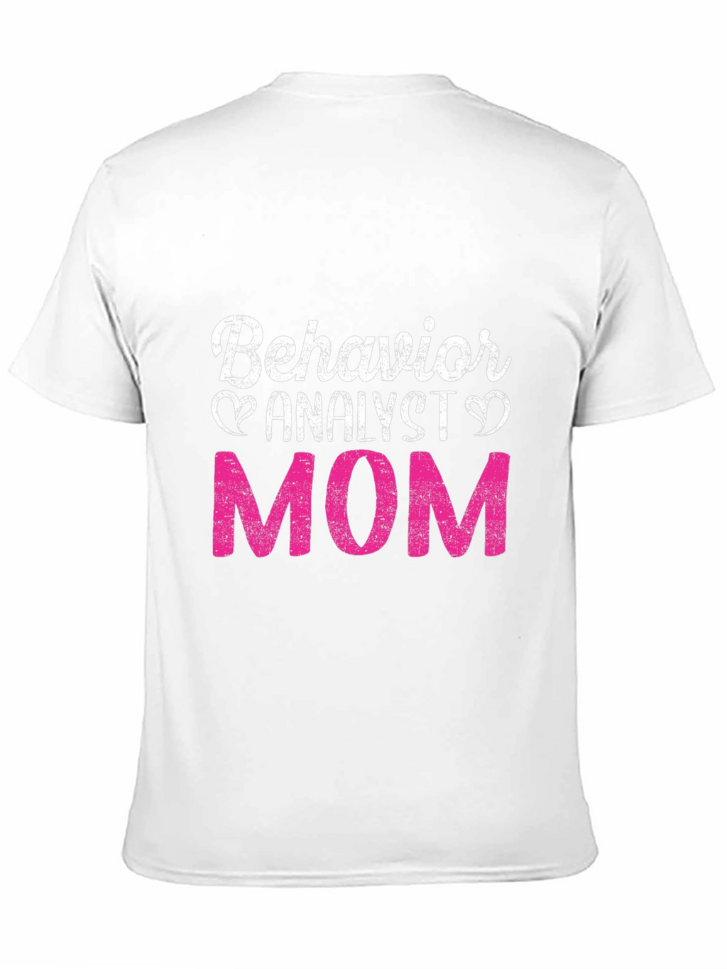 Behavior Analyst Mom T-Shirt