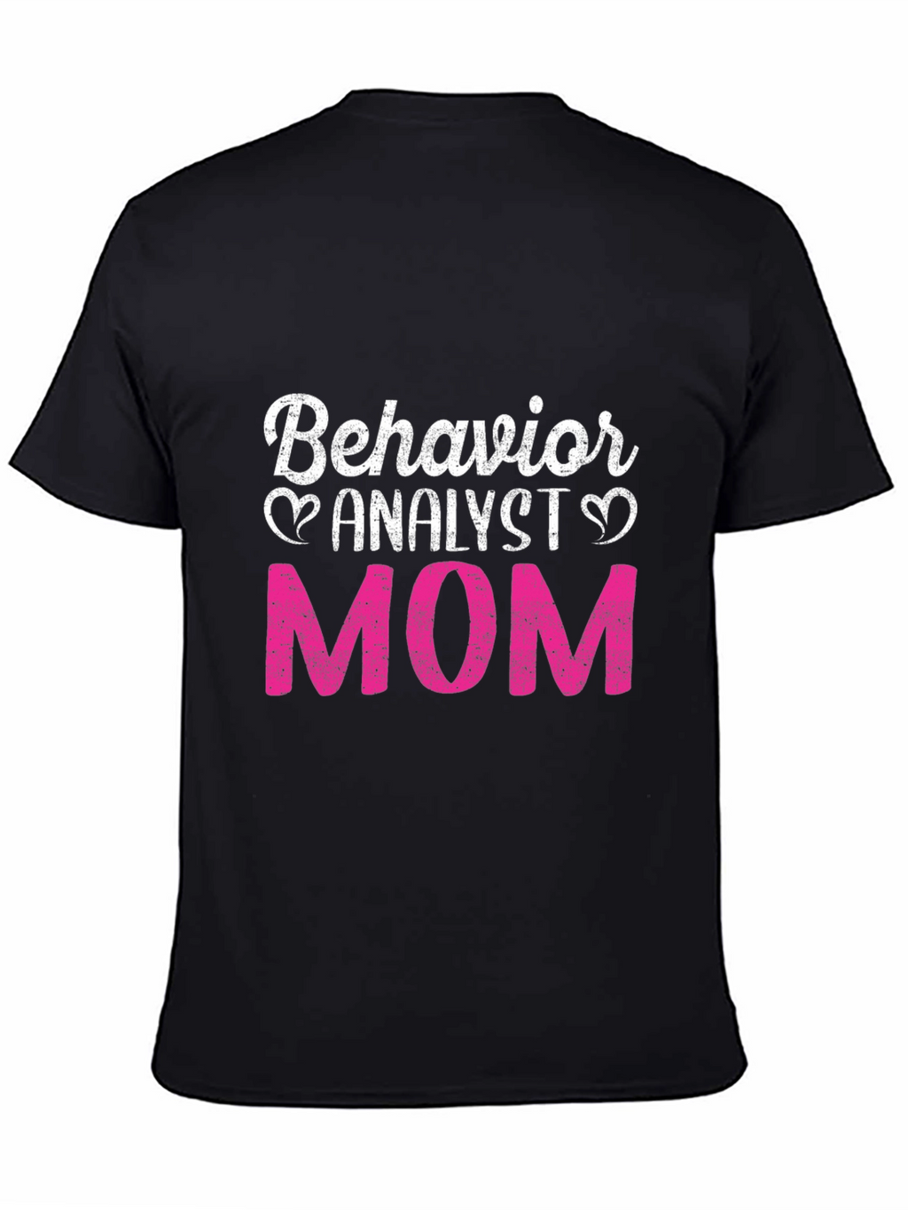 Behavior Analyst Mom T-Shirt