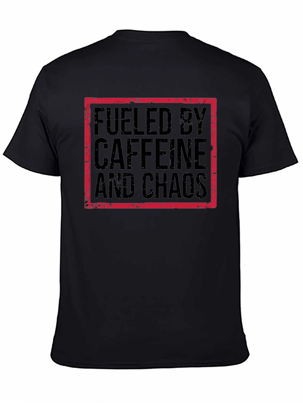 Fueled by Caffeine and Chaos Graphic Tee
