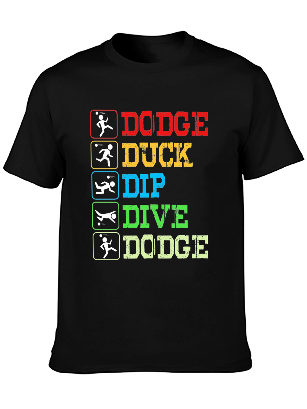 Dodge Duck Dip Dive Dodge T-Shirt