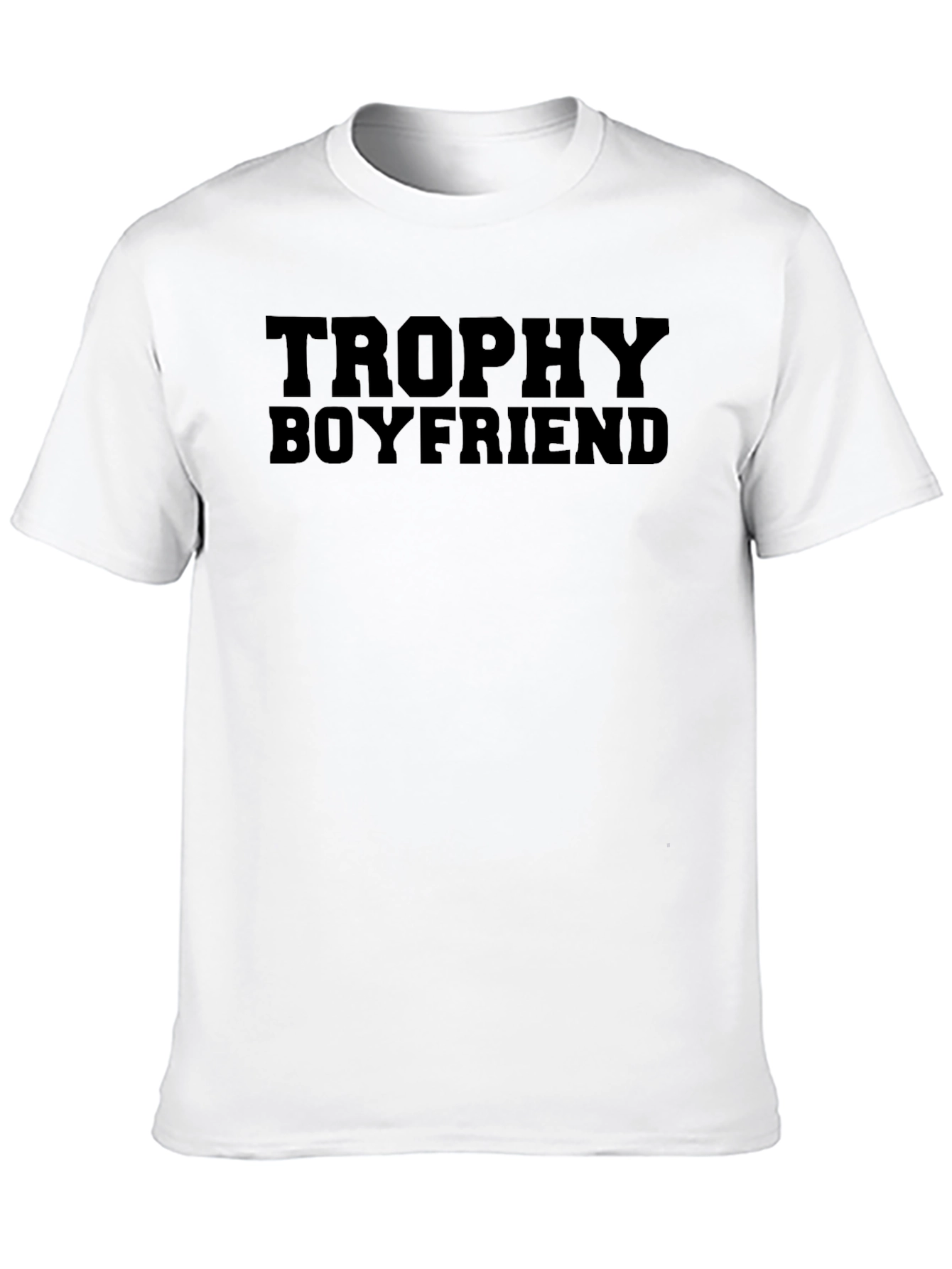 Trophy Boyfriend Black T-Shirt