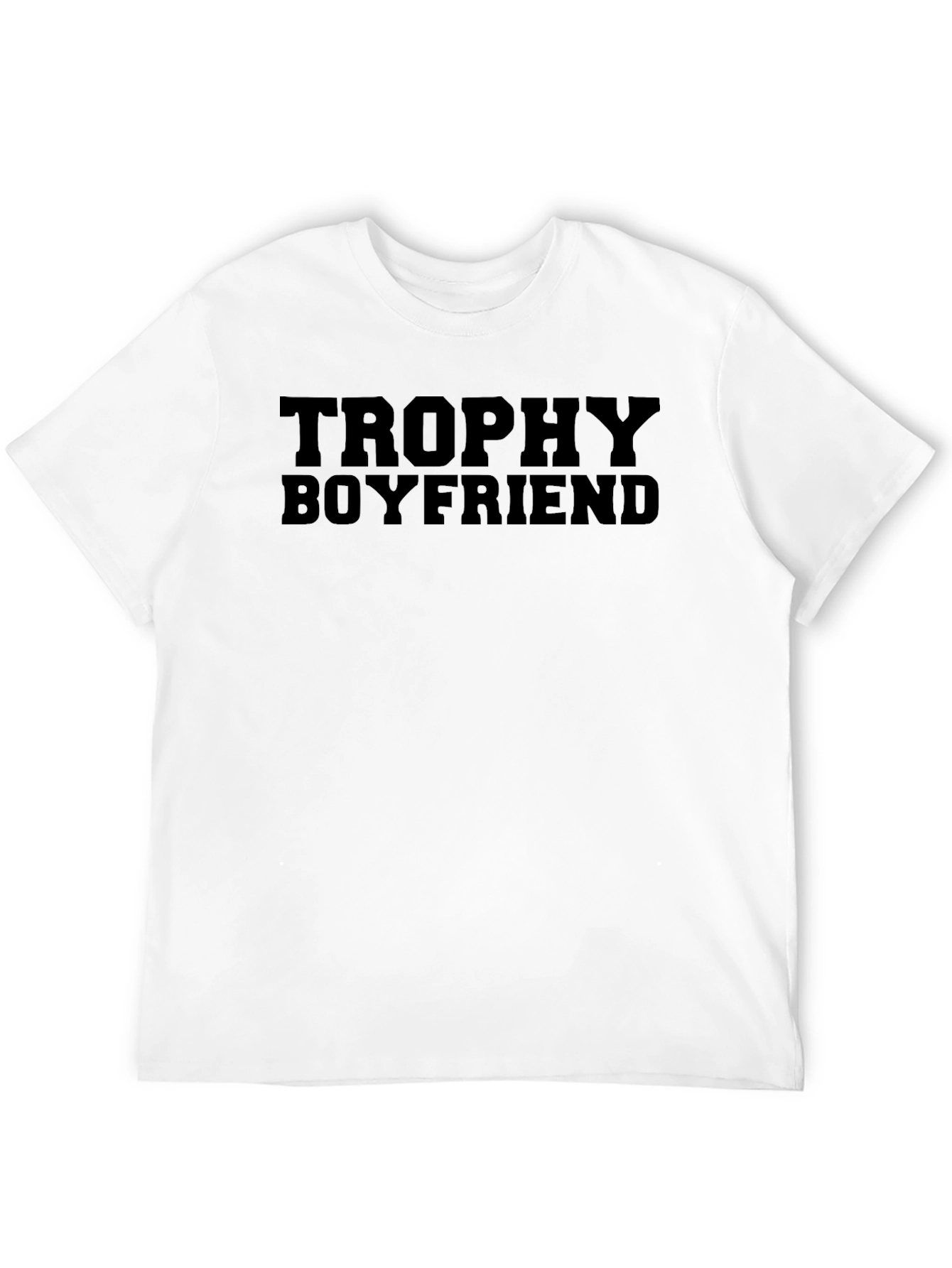 Trophy Boyfriend Black T-Shirt