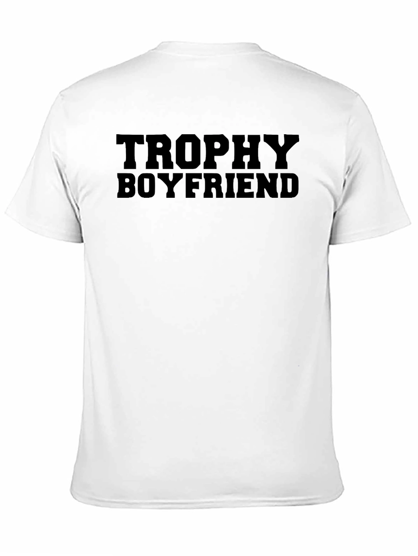 Trophy Boyfriend Black T-Shirt