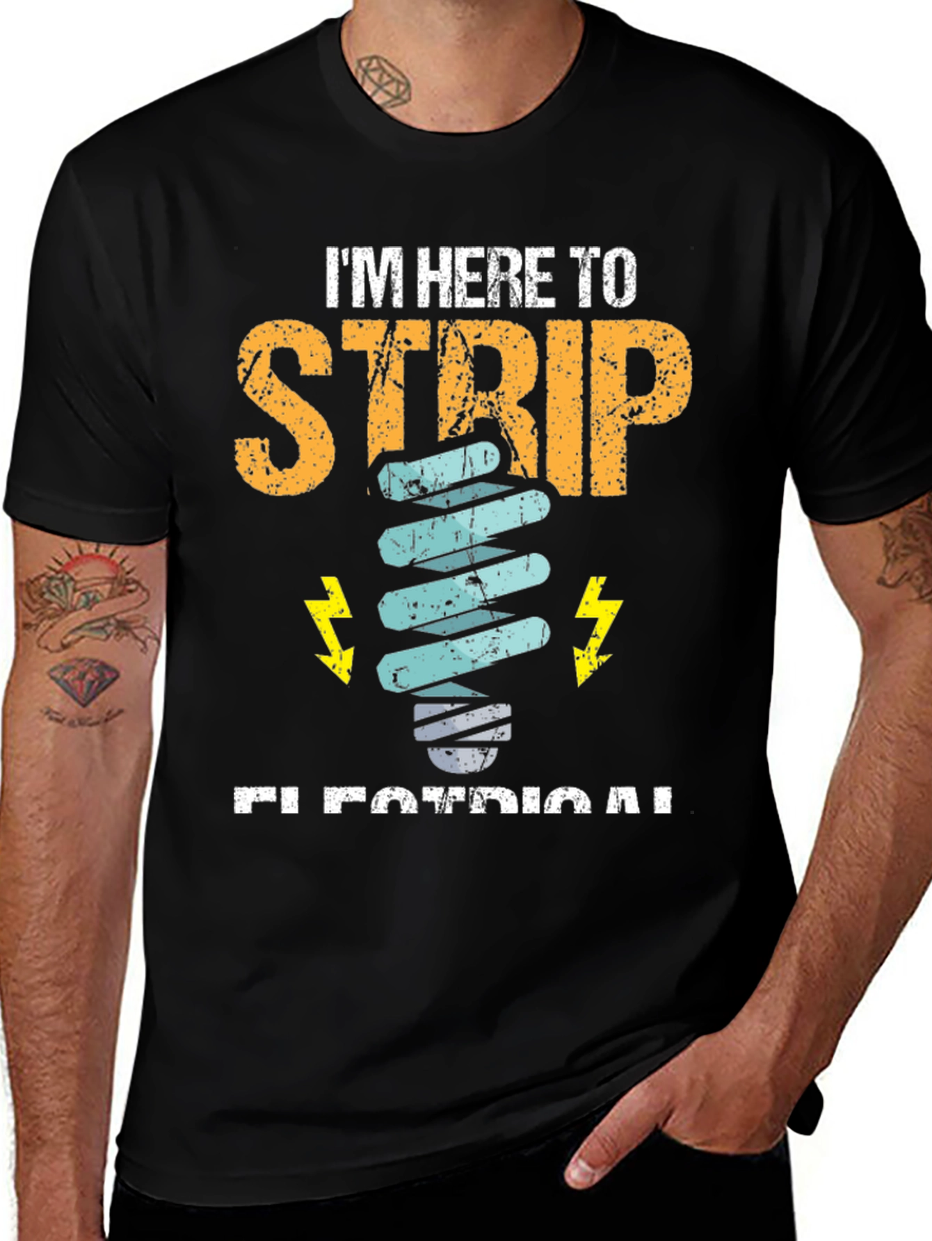 Electrician T-Shirt - Im Here to Strip Electrical