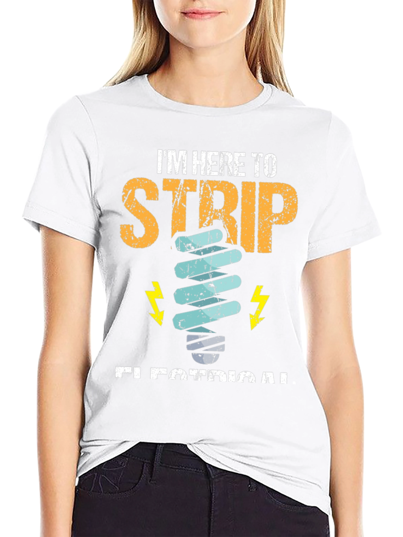 Electrician T-Shirt - Im Here to Strip Electrical