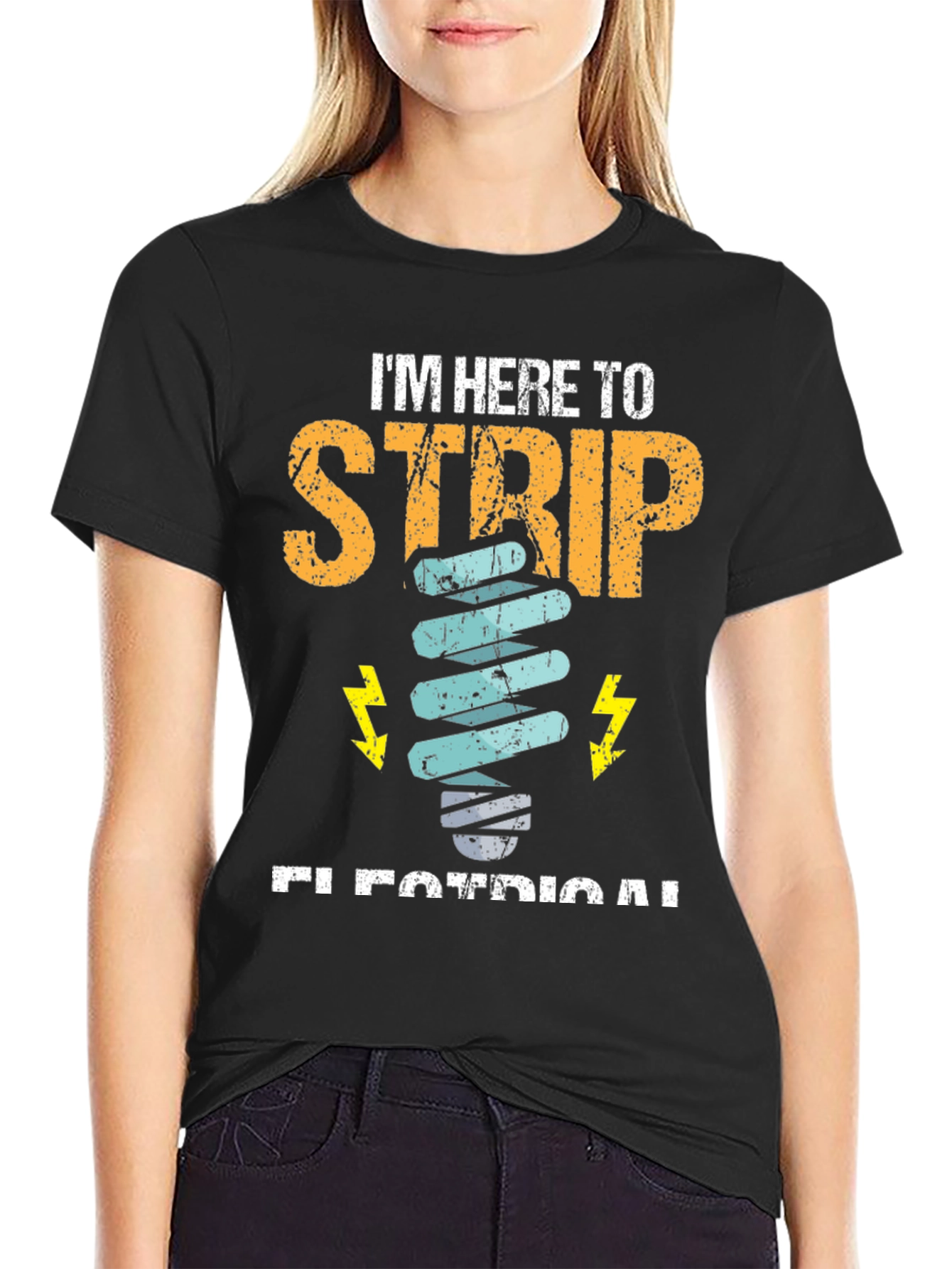 Electrician T-Shirt - Im Here to Strip Electrical