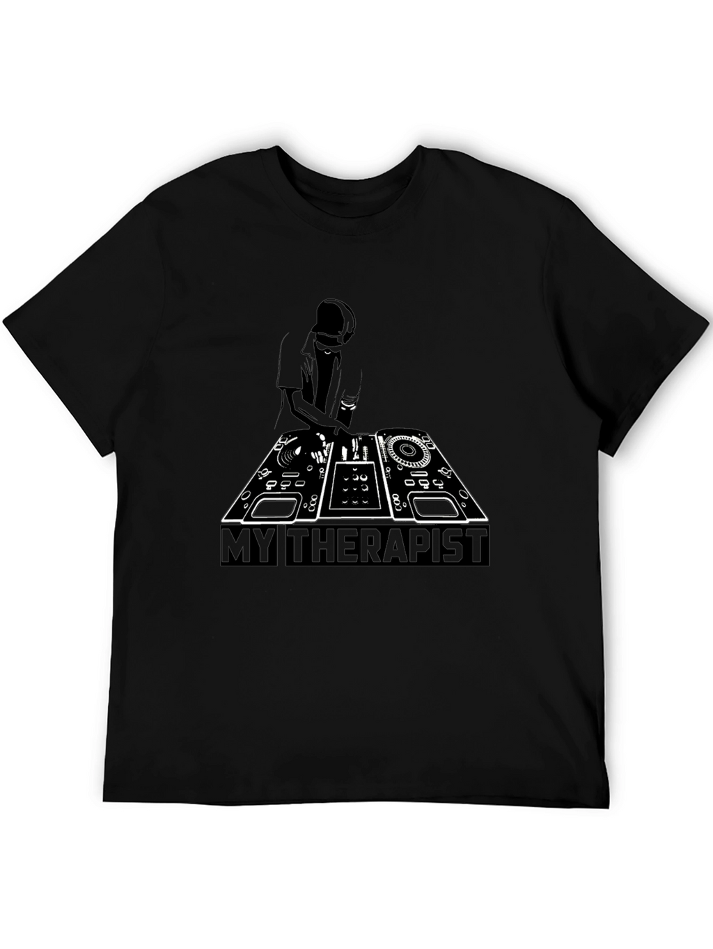 DJ My Therapist T-Shirt