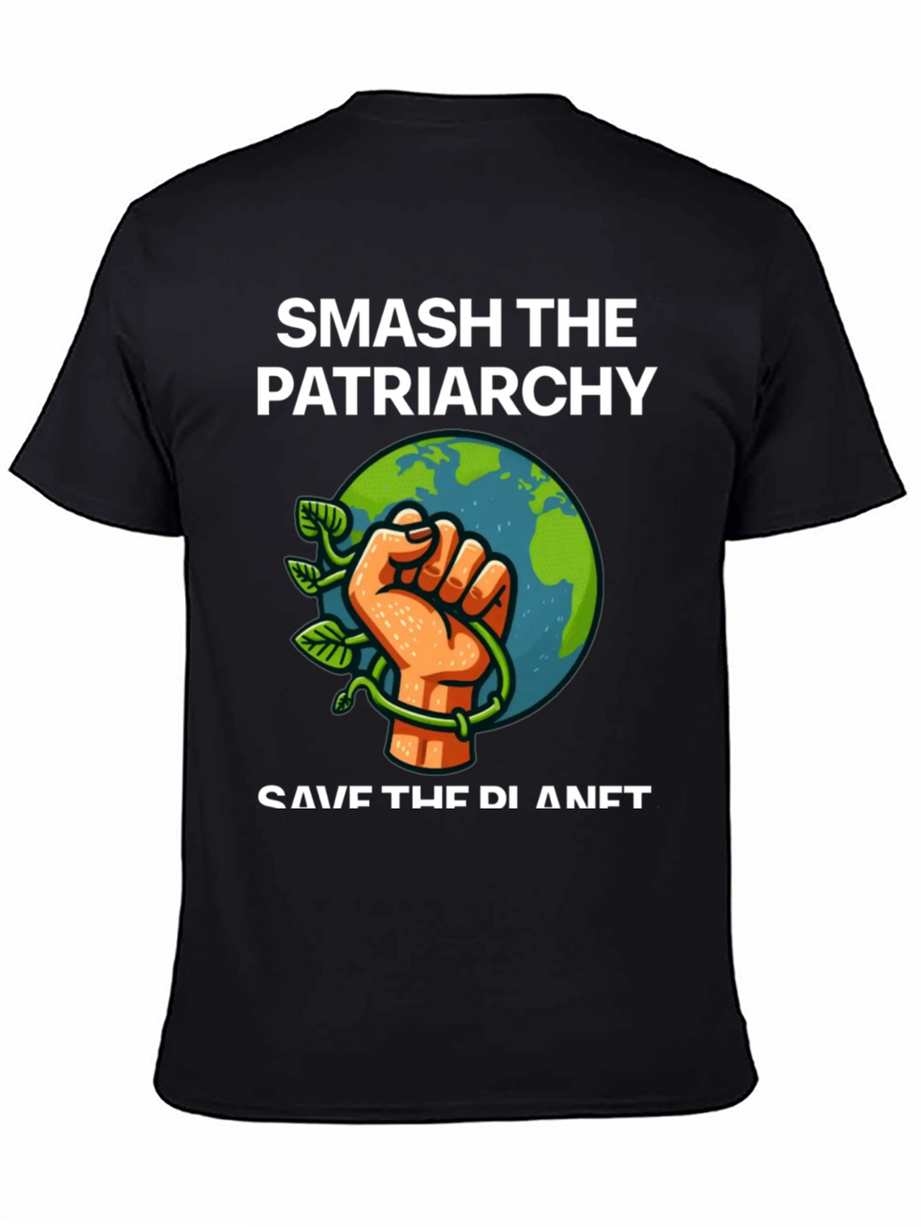 Smash Patriarchy Save Planet Graphic Tee
