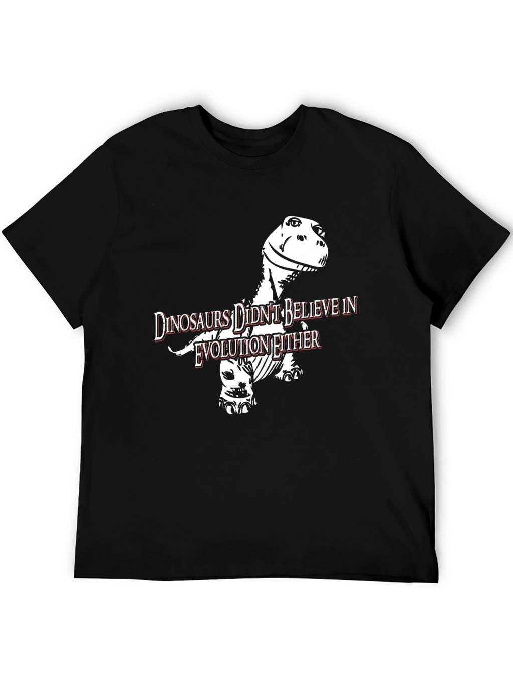 Dinosaurs Didnt Believe in Evolution Funny T-Shirt
