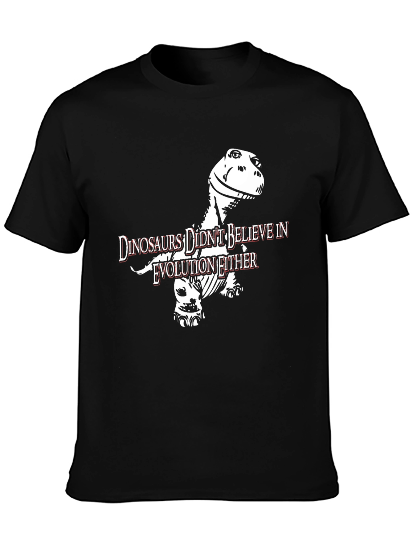 Dinosaurs Didnt Believe in Evolution Funny T-Shirt