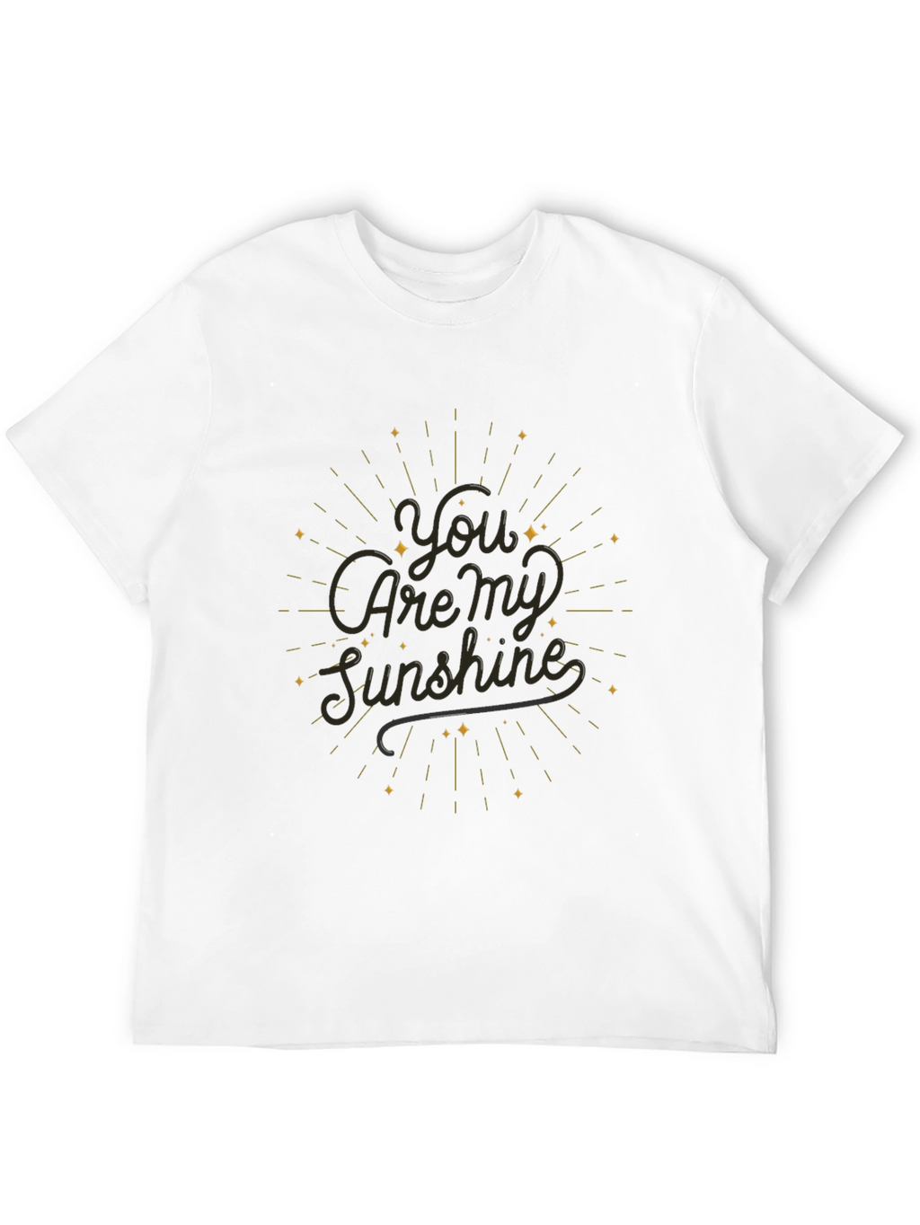 You Are My Sunshine Black T-Shirt