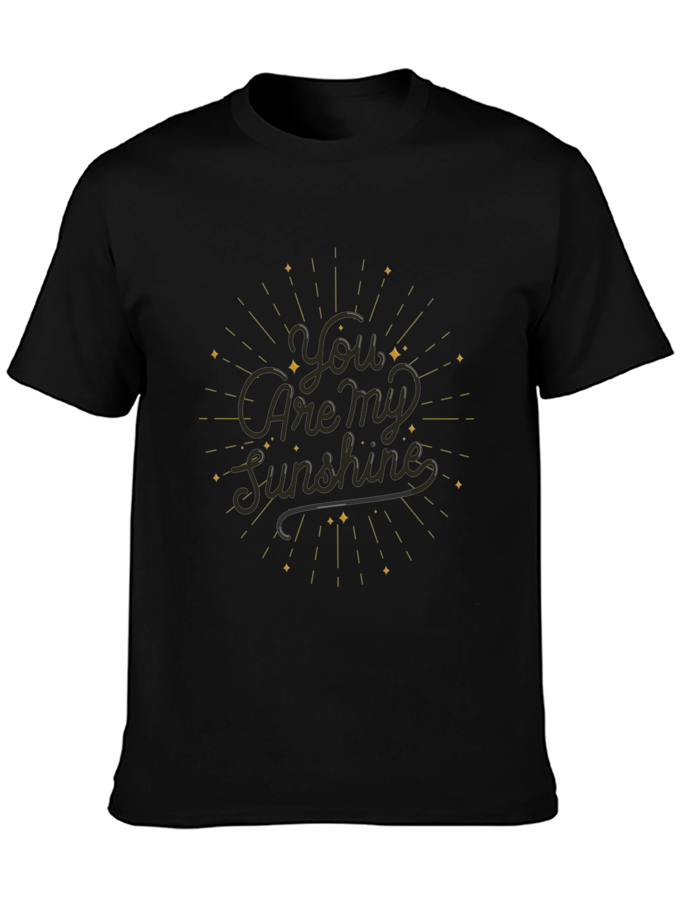 You Are My Sunshine Black T-Shirt