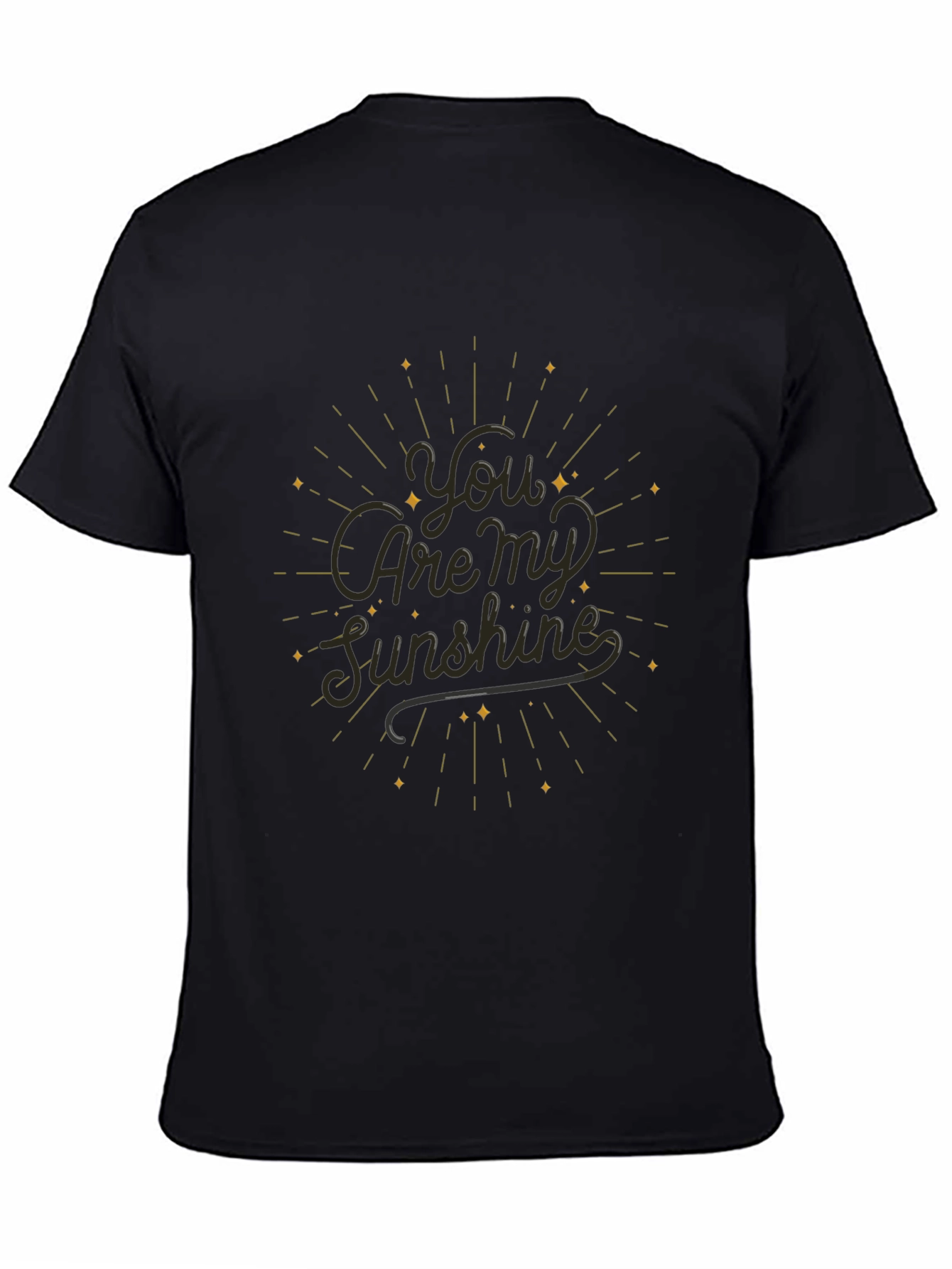 You Are My Sunshine Black T-Shirt