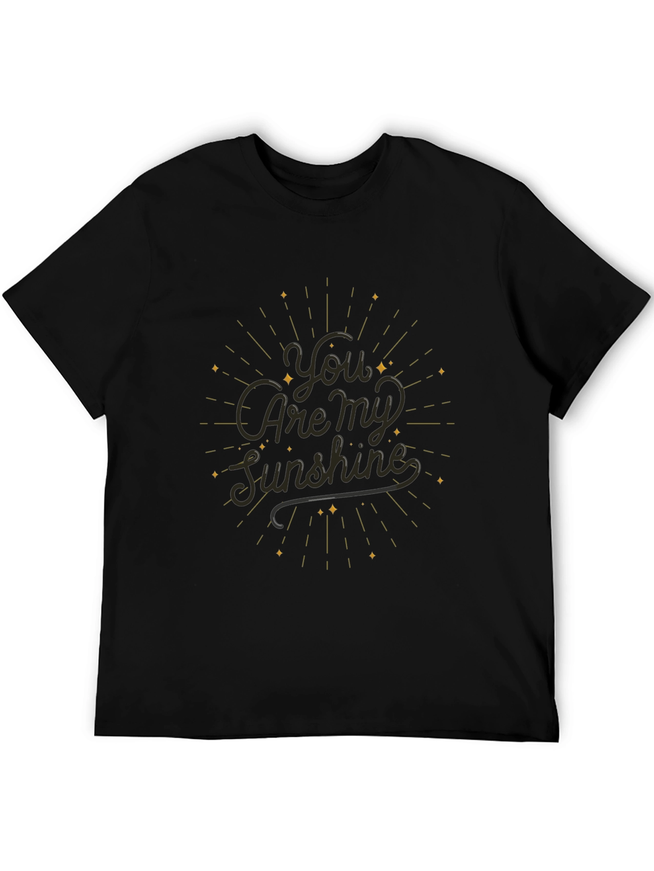 You Are My Sunshine Black T-Shirt