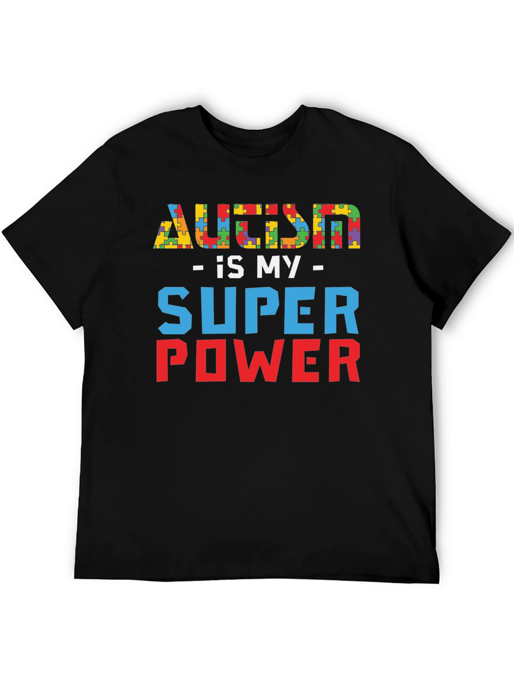 Autism is My Super Power T-Shirt