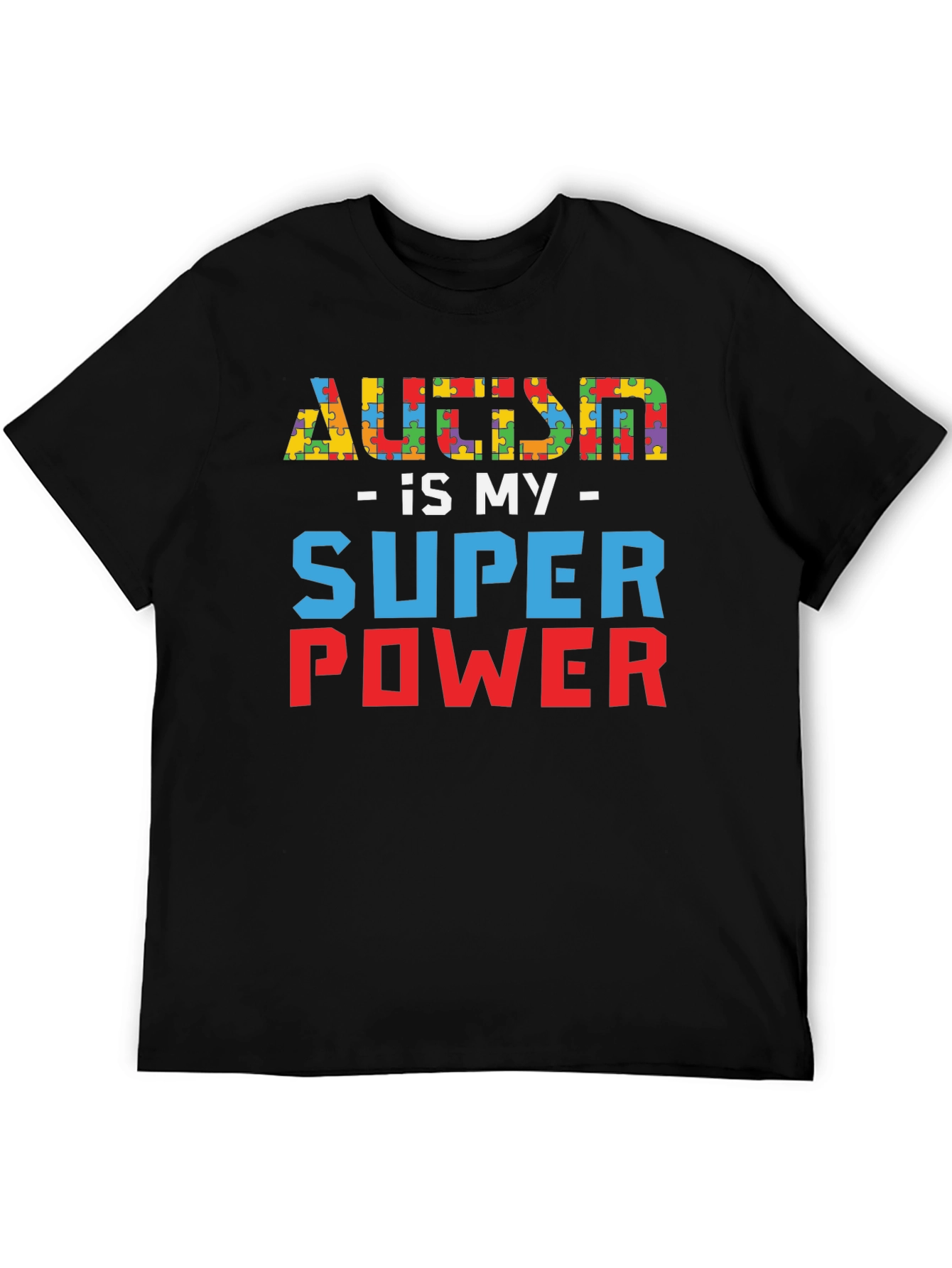 Autism is My Super Power T-Shirt